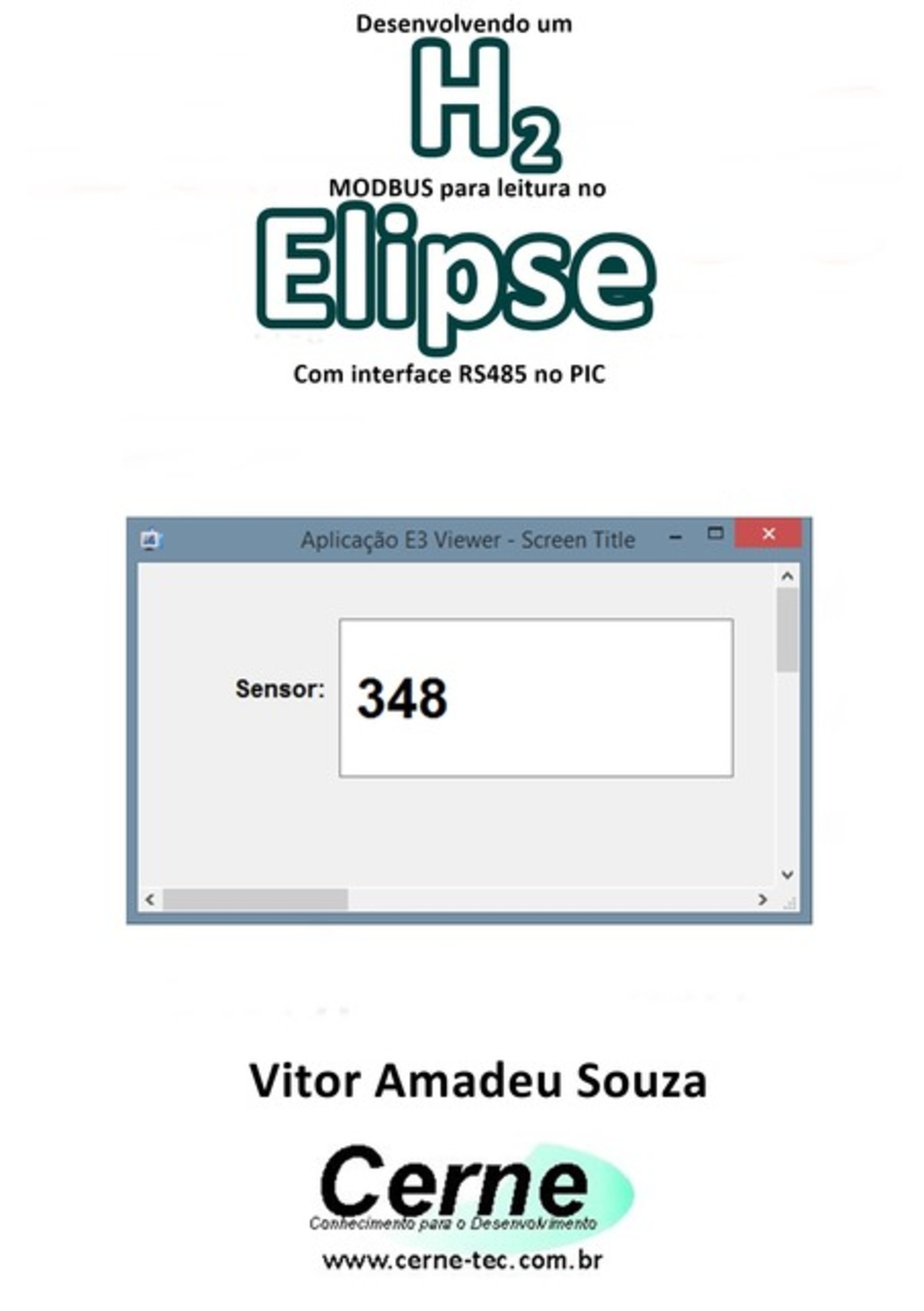 Desenvolvendo Um H2 Modbus Para Leitura No Elipse Com Interface Rs485 No Pic