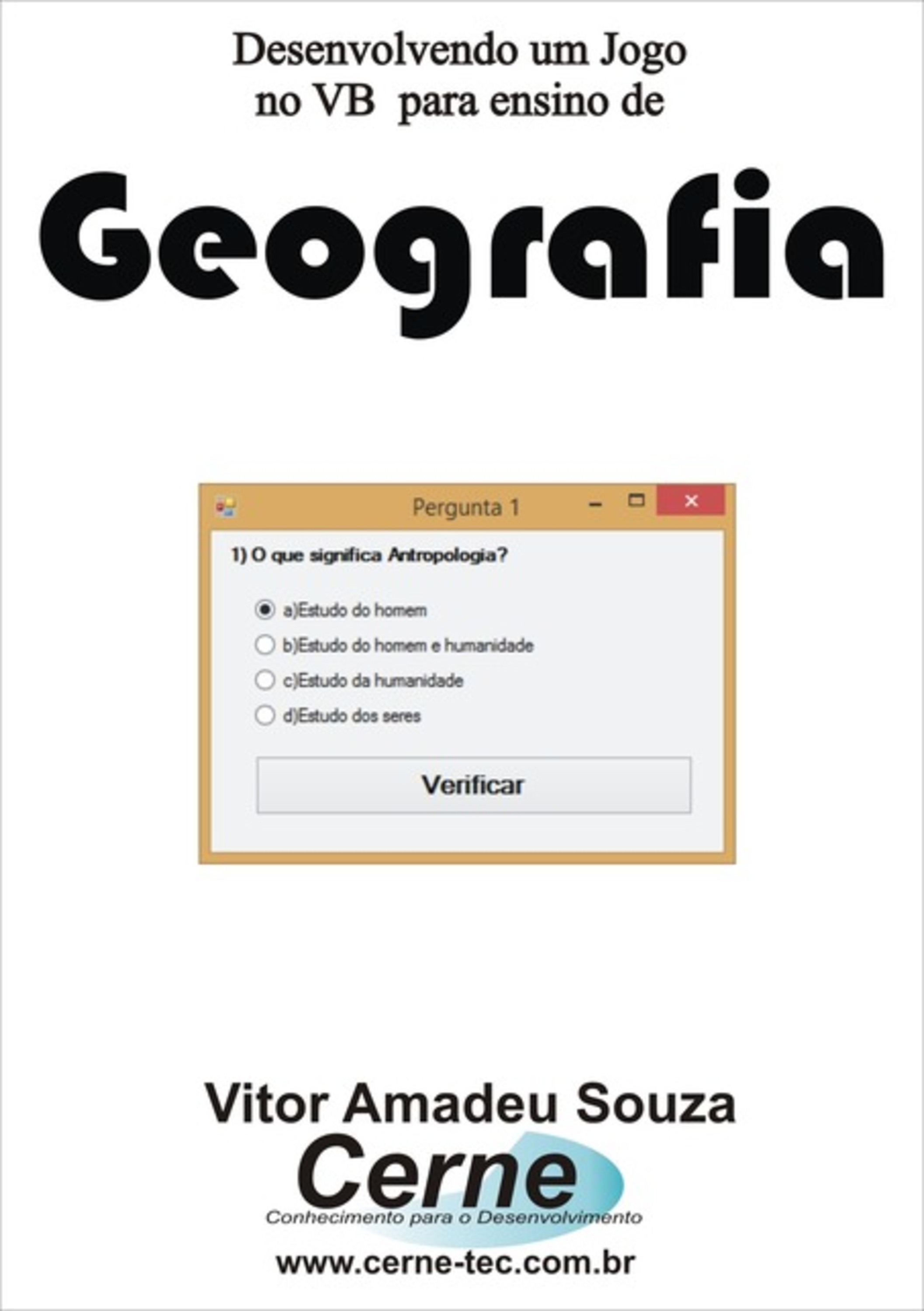 Desenvolvendo Um Jogo No Vb Para Ensino De Geografia