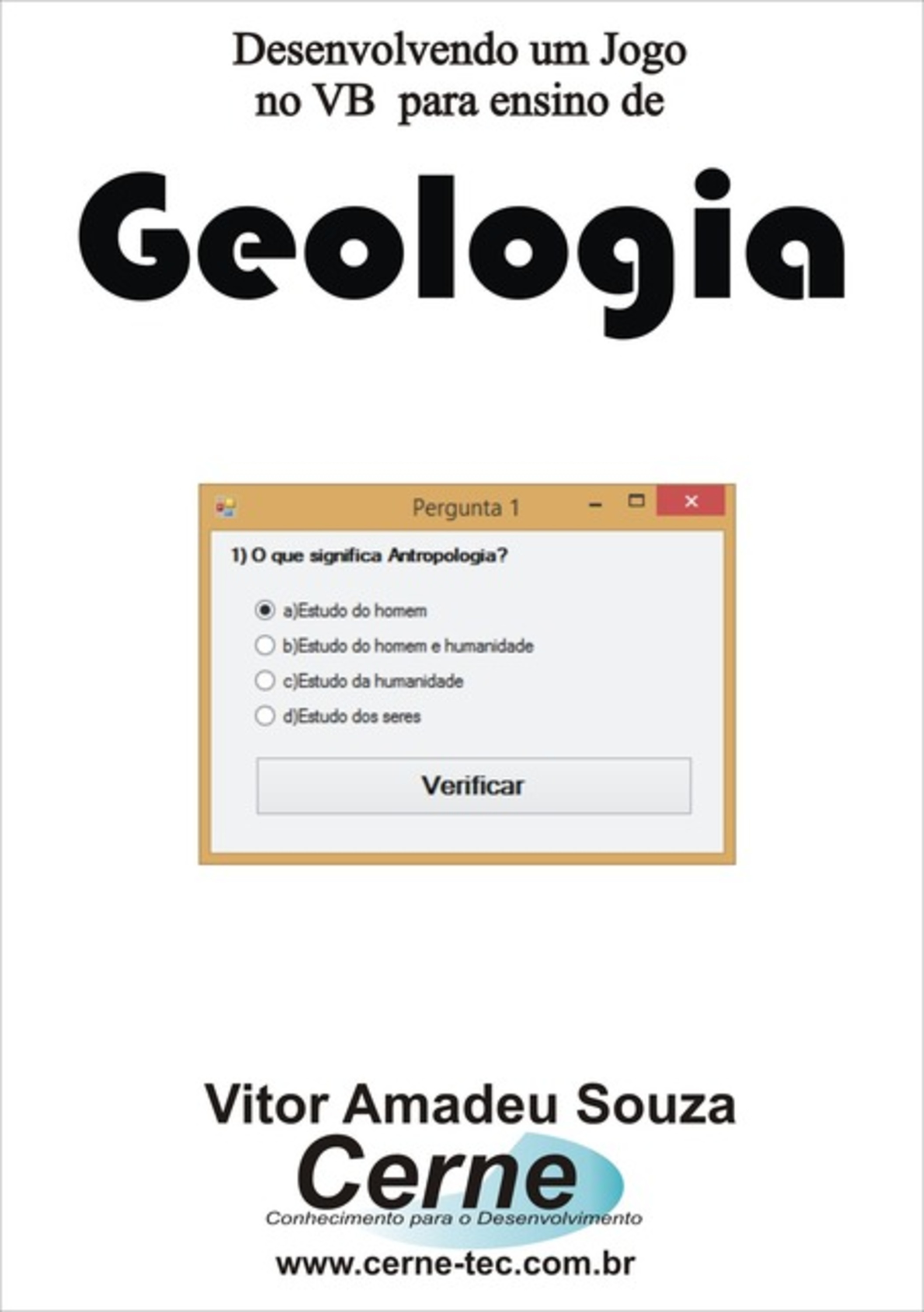 Desenvolvendo Um Jogo No Vb Para Ensino De Geologia