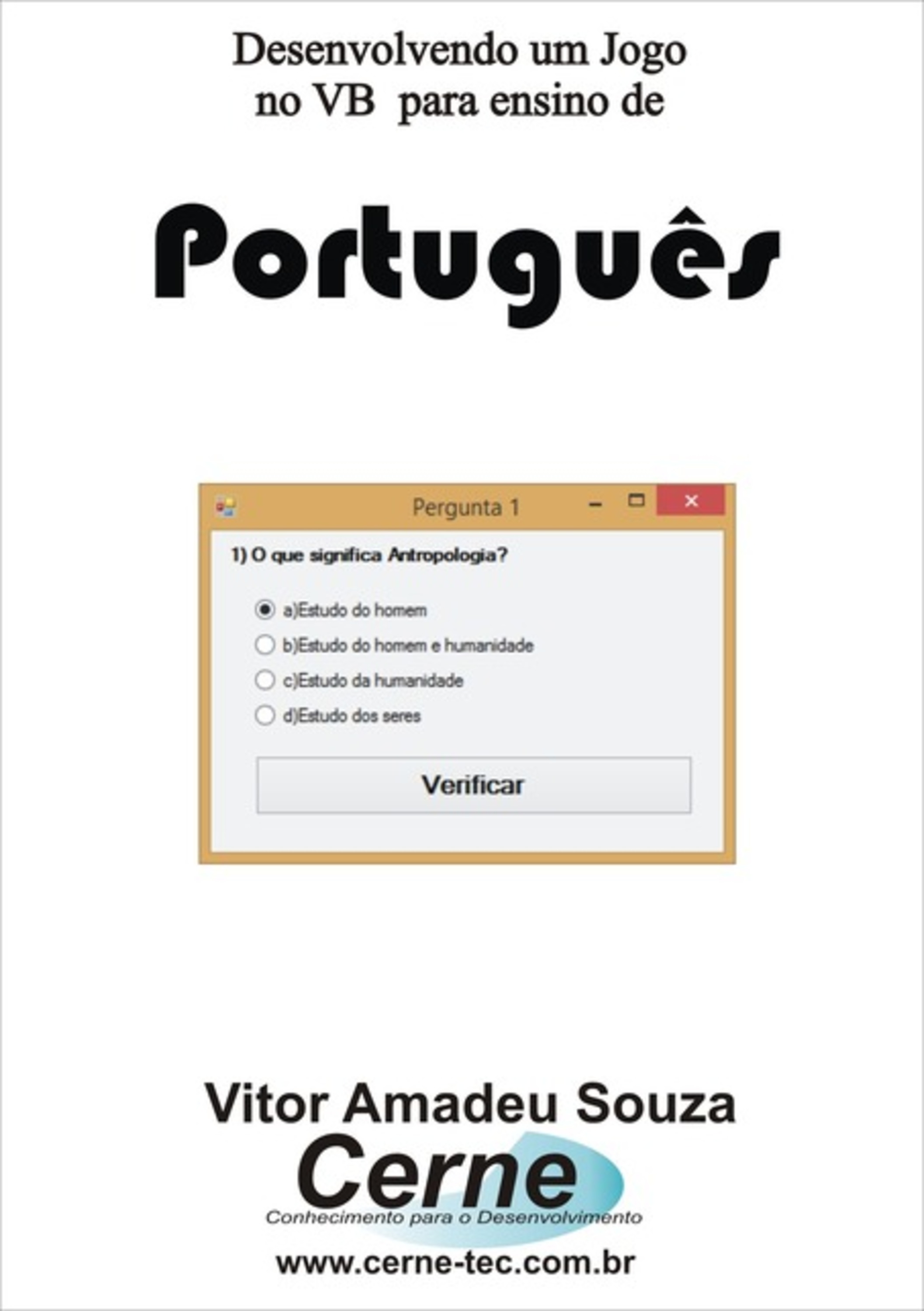 Desenvolvendo Um Jogo No Vb Para Ensino De Português