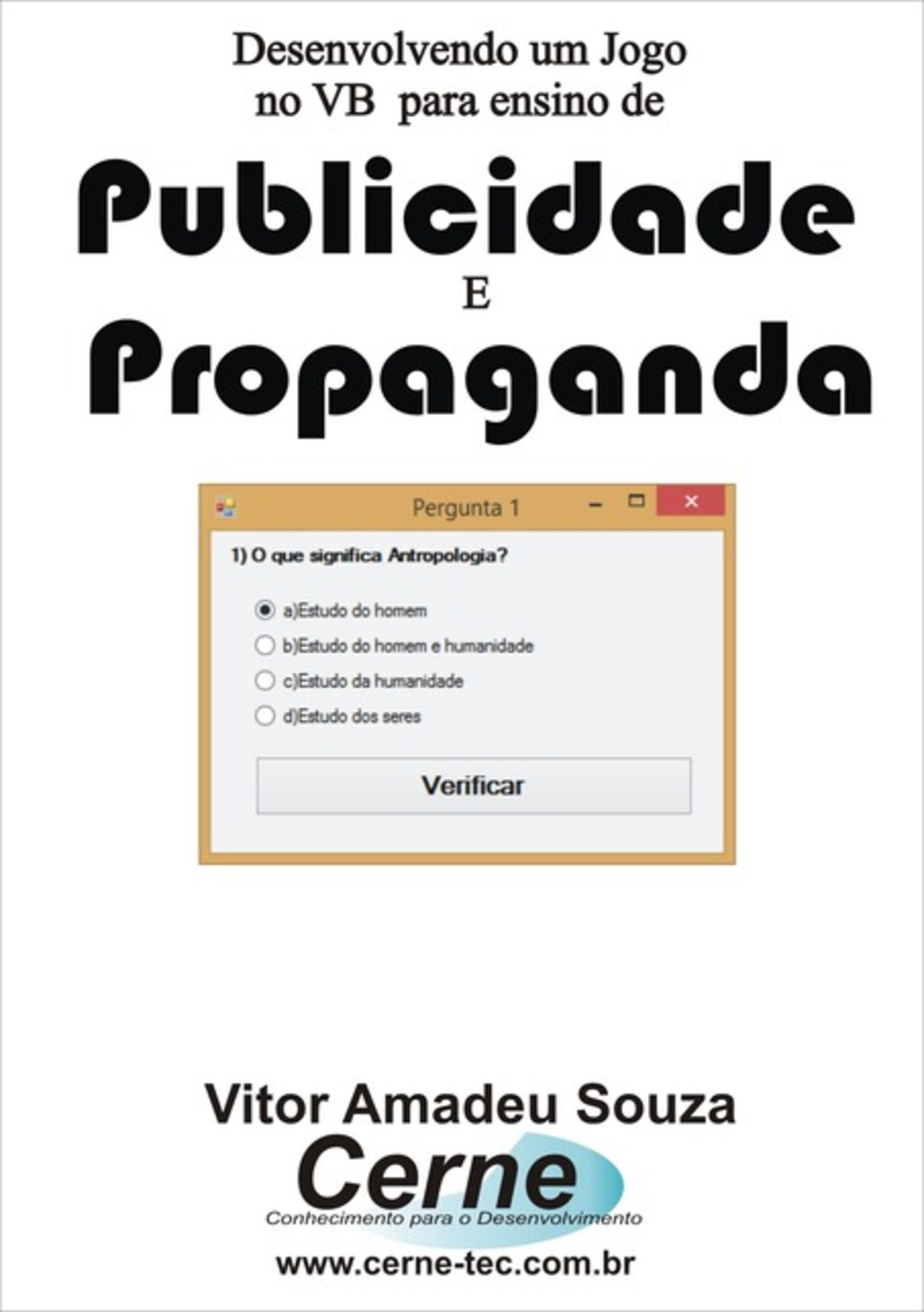 Desenvolvendo Um Jogo No Vb Para Ensino De Publicidade E Propaganda