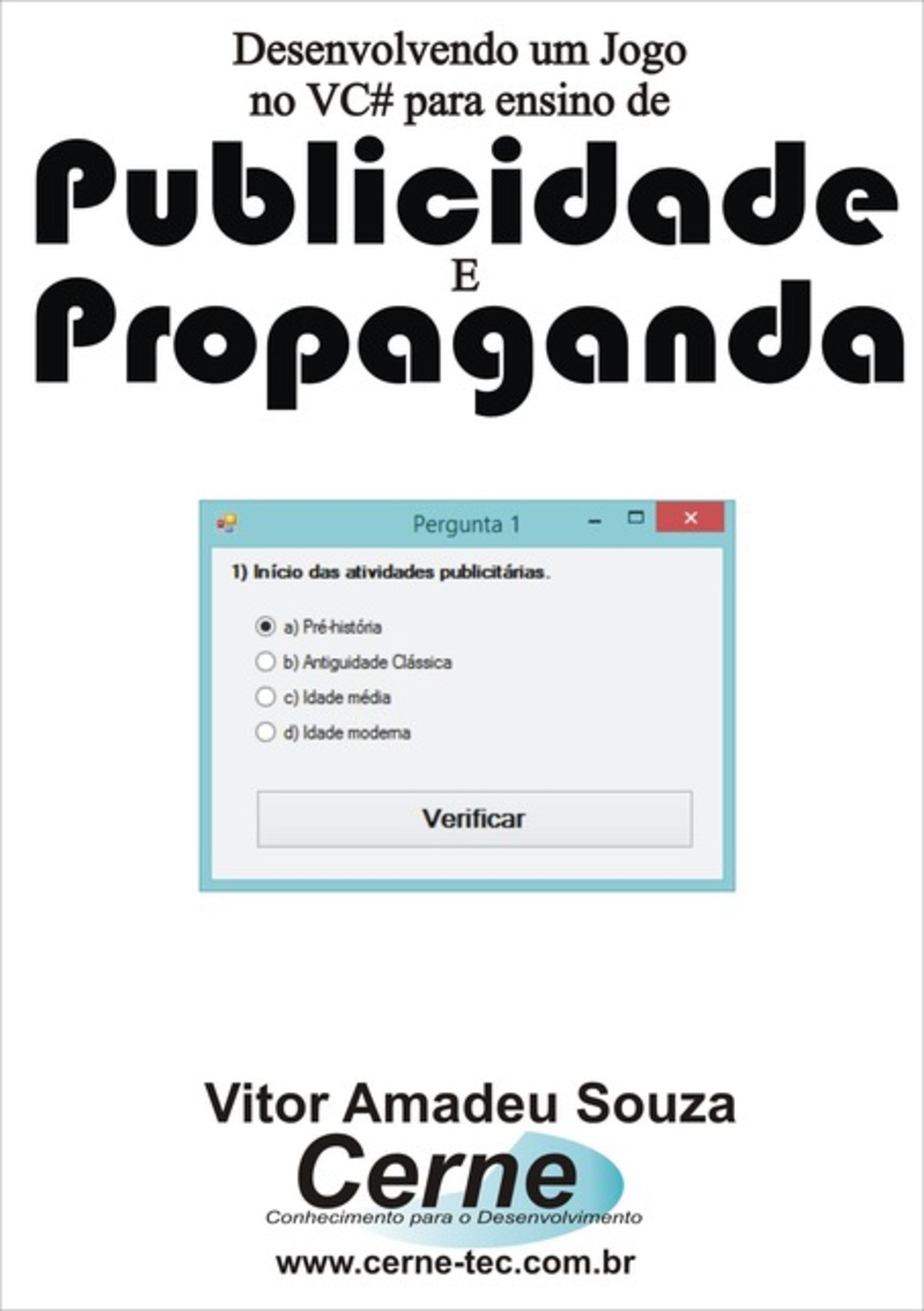 Desenvolvendo Um Jogo No Vc# Para Ensino De Publicidade E Propaganda