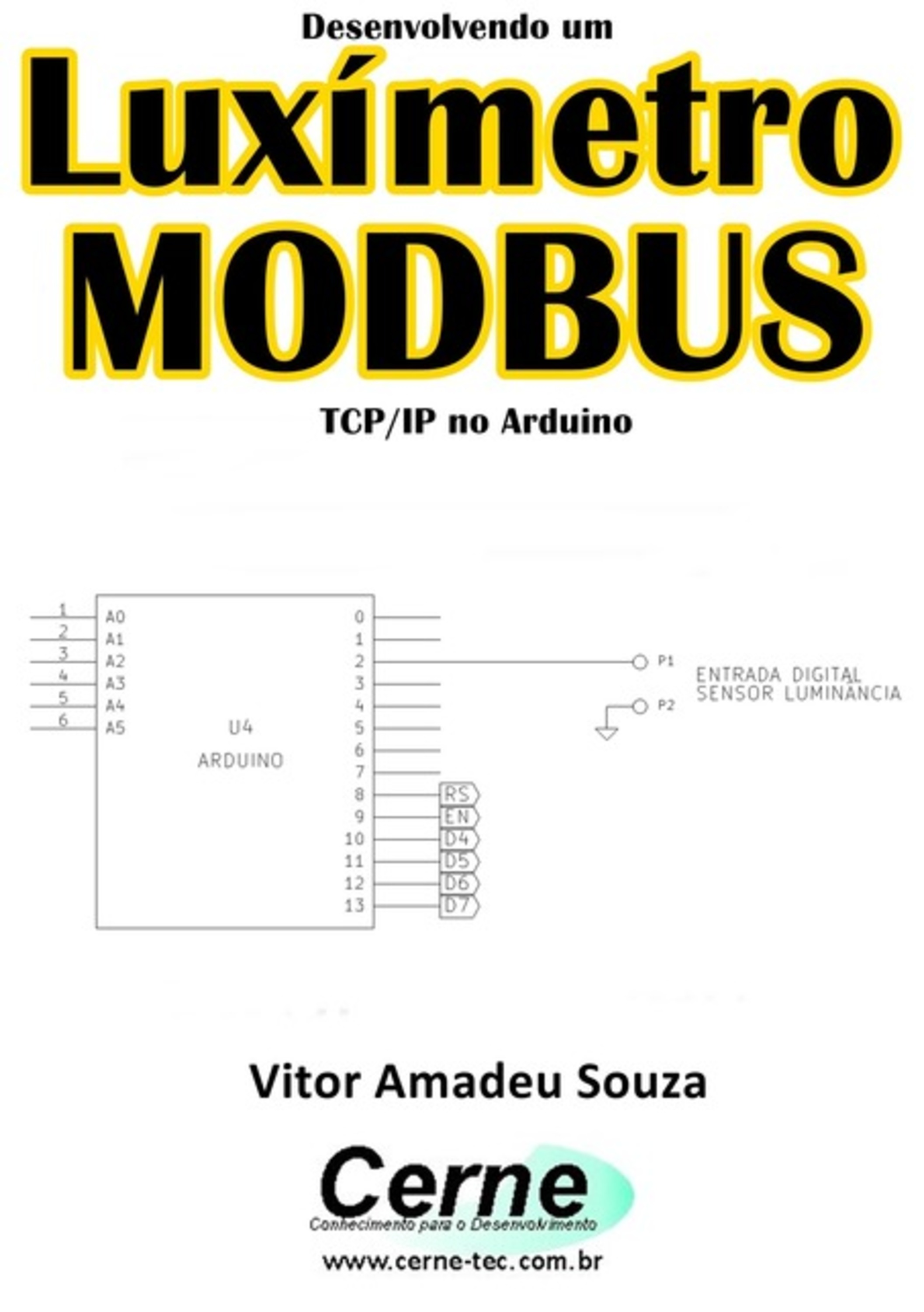 Desenvolvendo Um Luxímetro Modbus Tcp/ip No Arduino