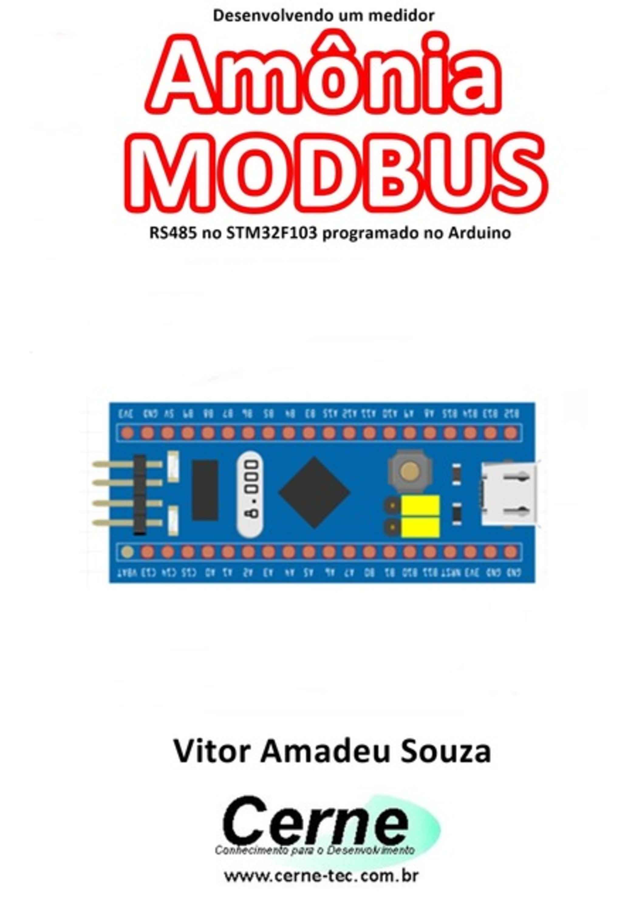 Desenvolvendo Um Medidor Amônia Modbus Rs485 No Stm32f103 Programado No Arduino