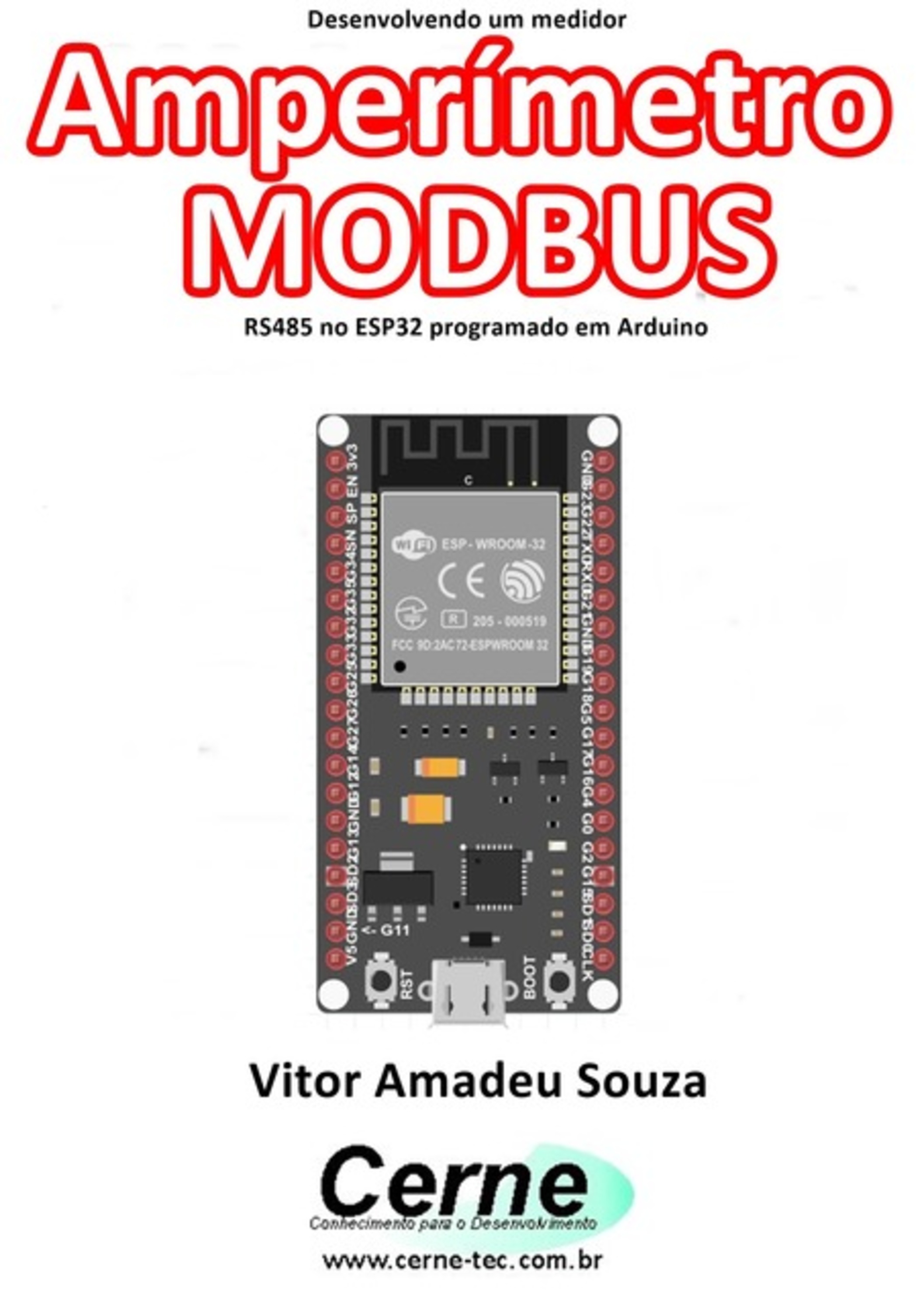 Desenvolvendo Um Medidor Amperímetro Modbus Rs485 No Esp32 Programado Em Arduino