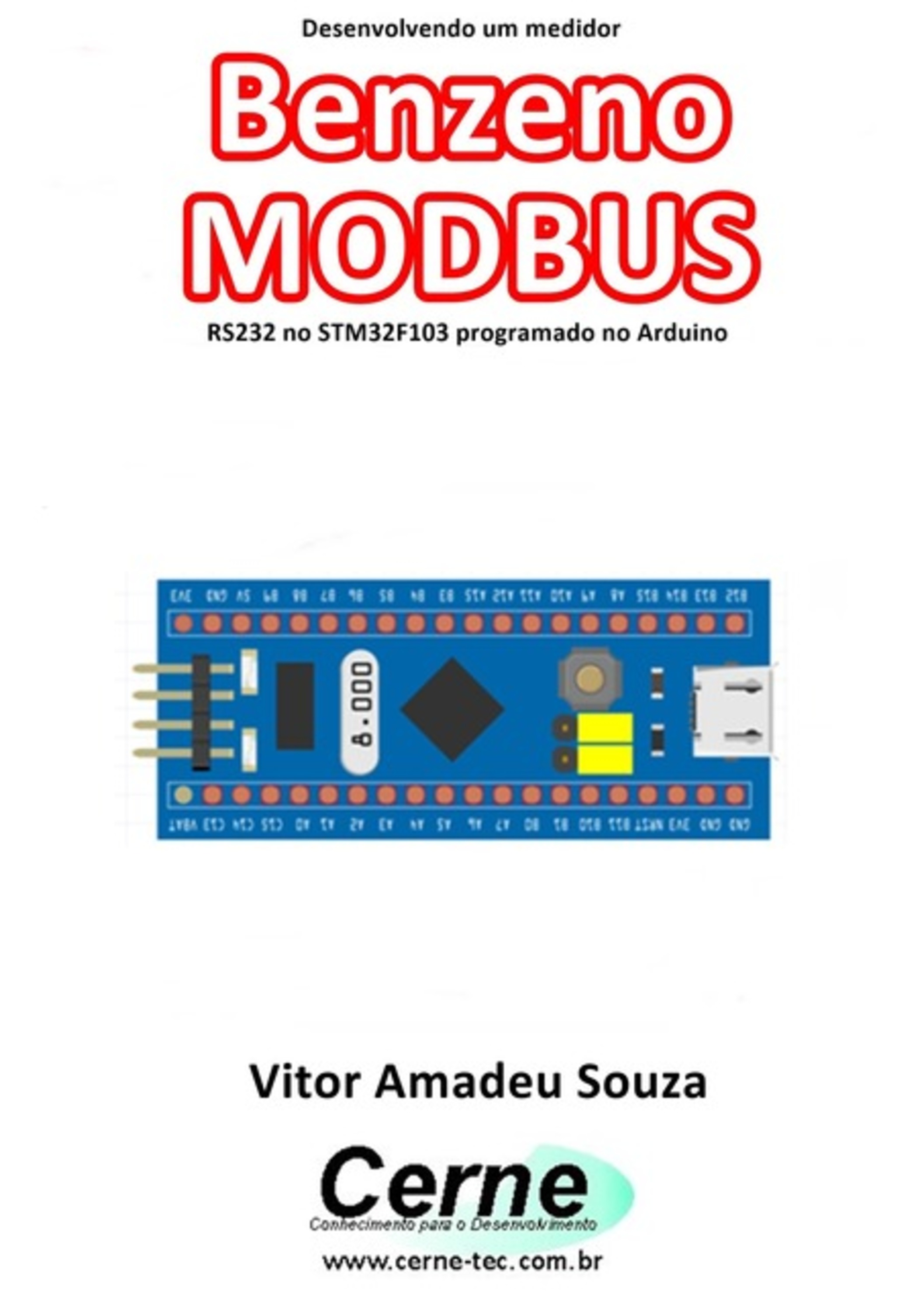 Desenvolvendo Um Medidor Benzeno Modbus Rs232 No Stm32f103 Programado No Arduino