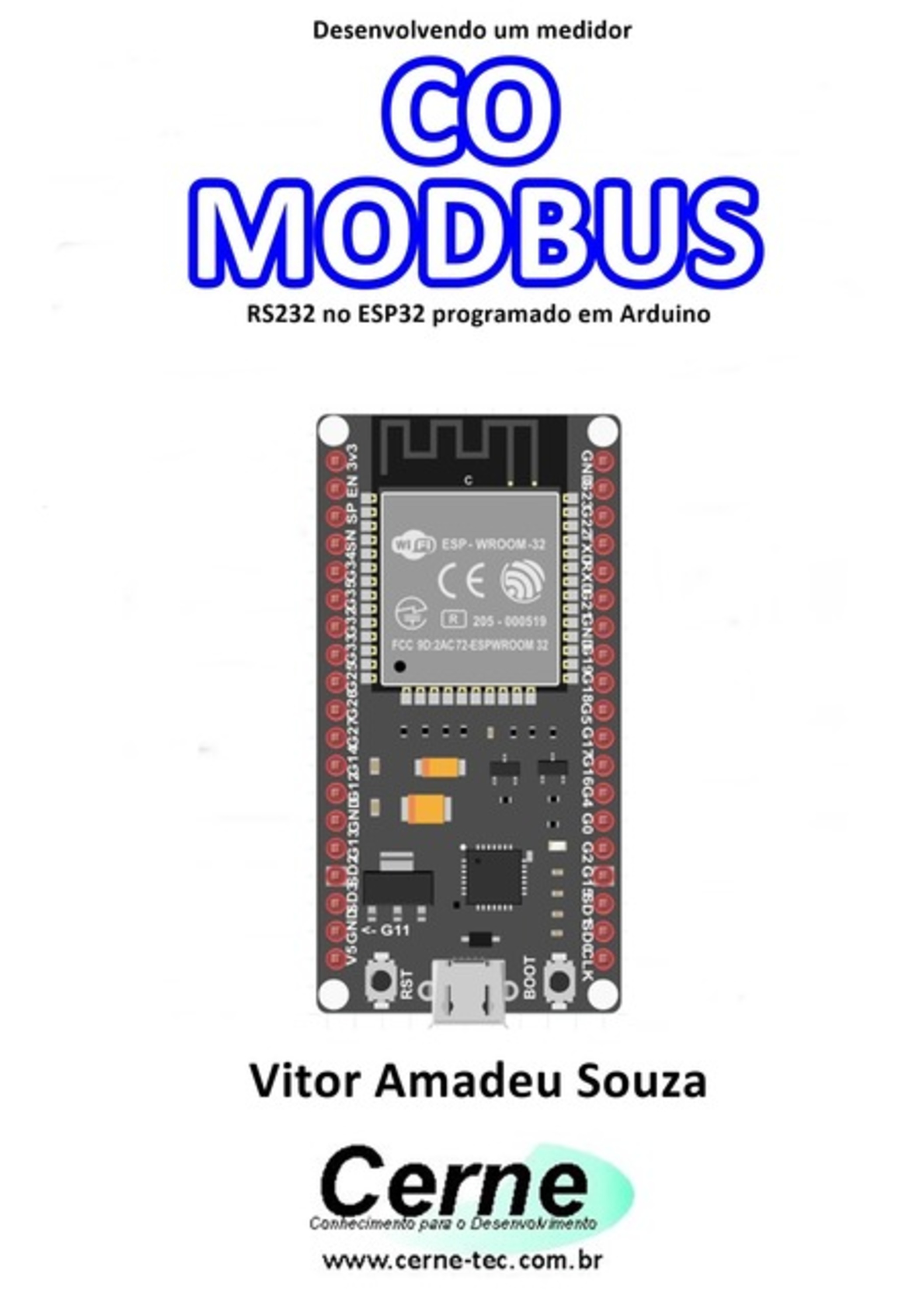 Desenvolvendo Um Medidor Co Modbus Rs232 No Esp32 Programado Em Arduino