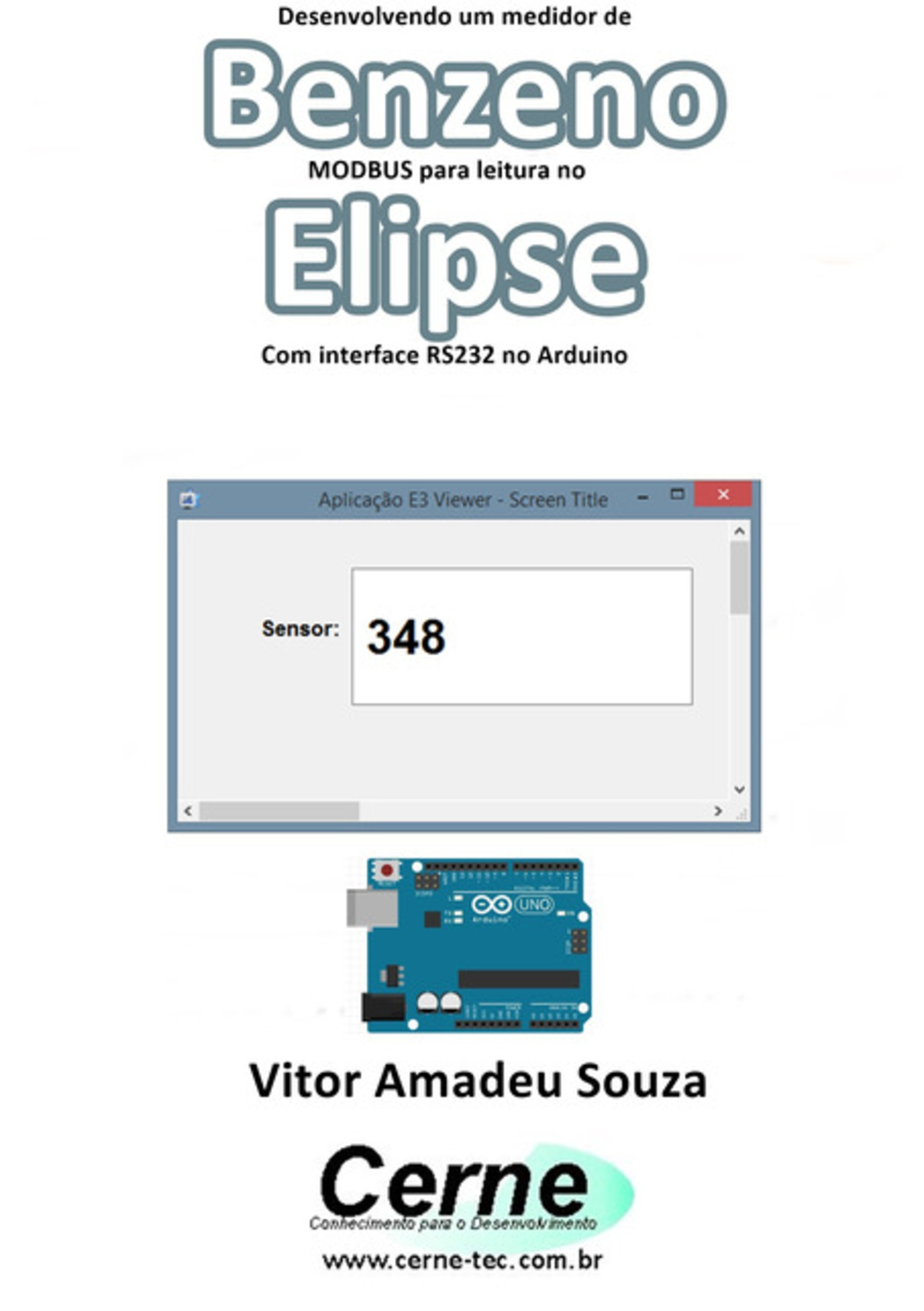 Desenvolvendo Um Medidor De Benzeno Modbus Para Leitura No Elipse Com Interface Rs232 No Arduino