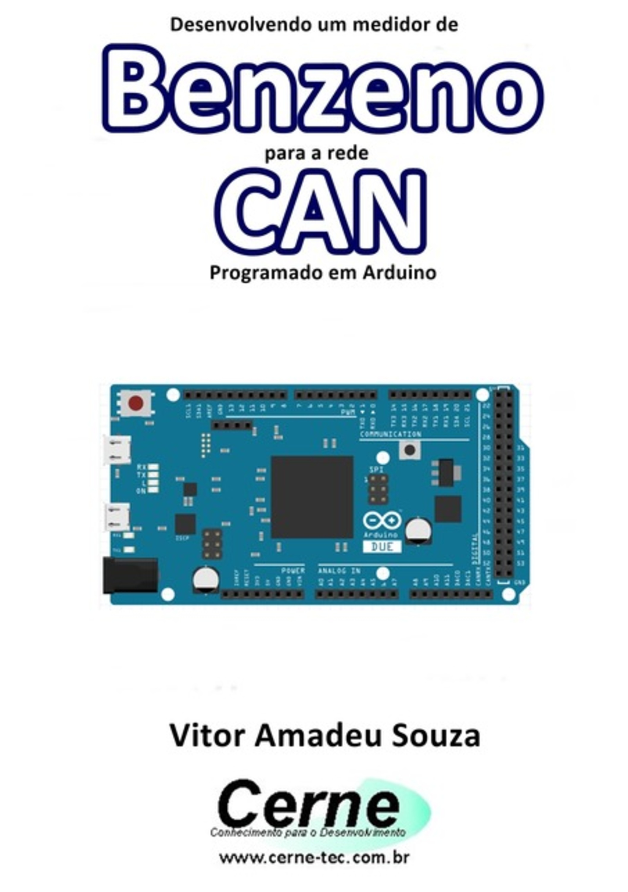 Desenvolvendo Um Medidor De Benzeno Para A Rede Can Programado Em Arduino