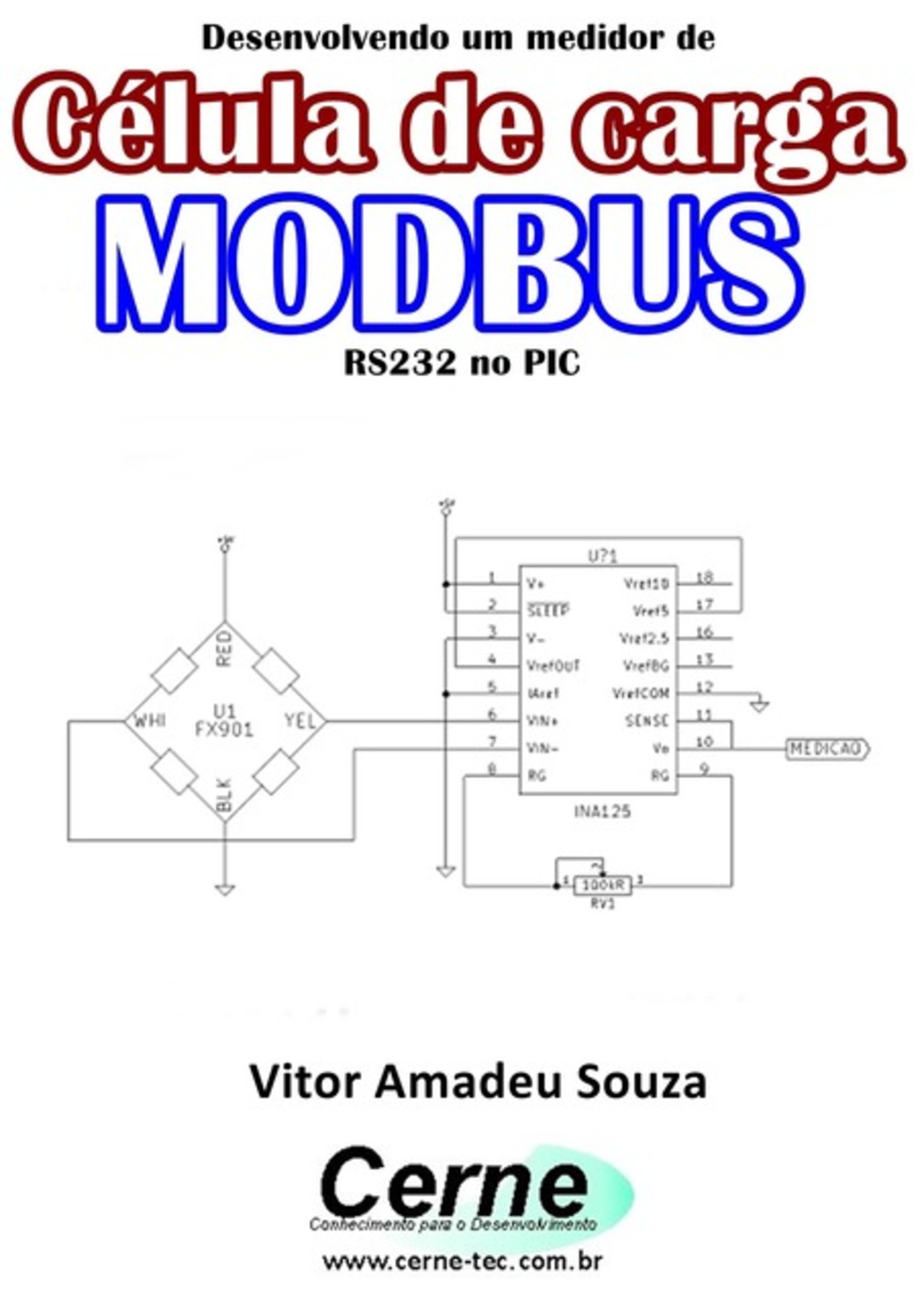 Desenvolvendo Um Medidor De Célula De Carga Modbus Rs232 No Pic