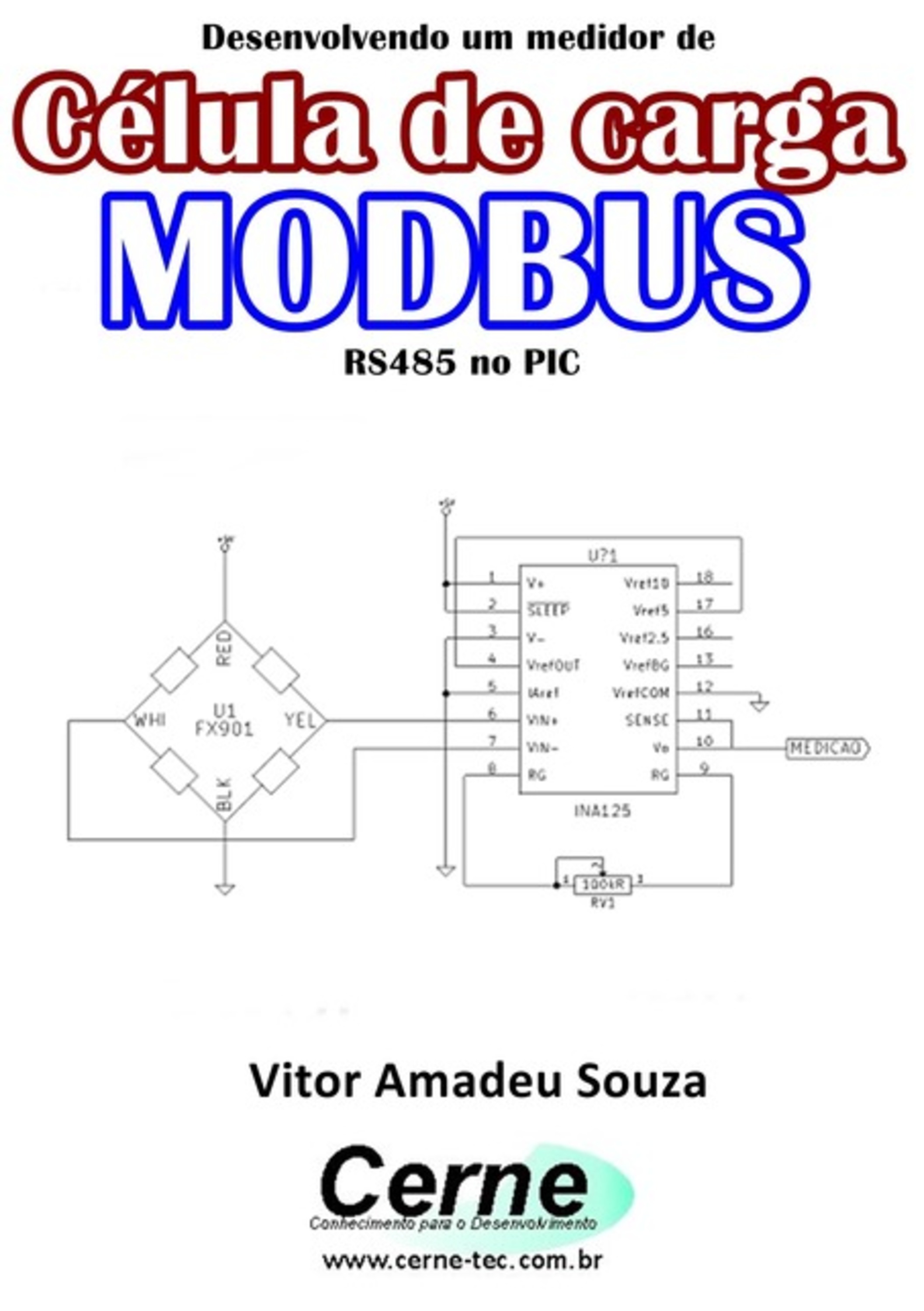 Desenvolvendo Um Medidor De Célula De Carga Modbus Rs485 No Pic