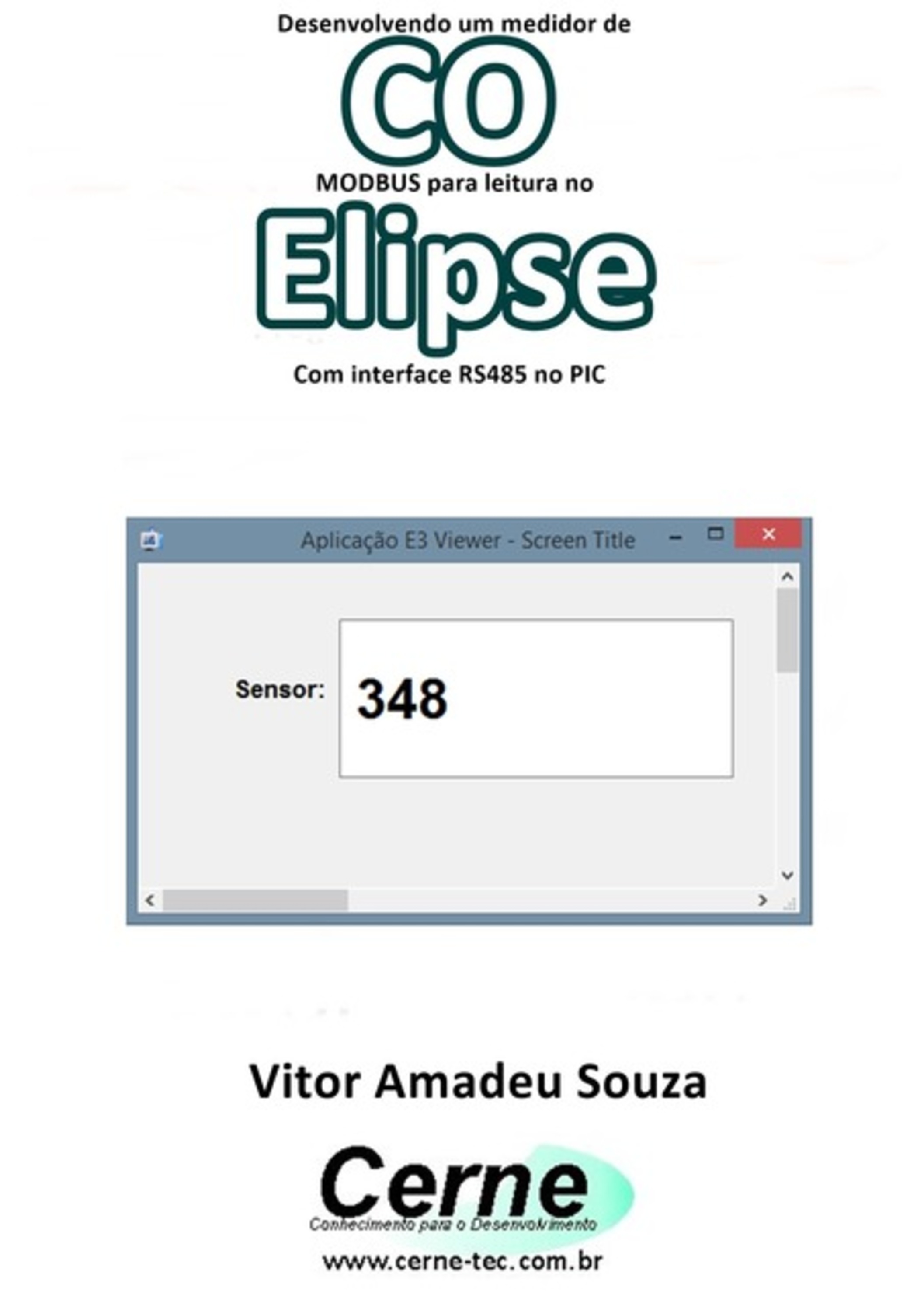 Desenvolvendo Um Medidor De Co Modbus Para Leitura No Elipse Com Interface Rs485 No Pic