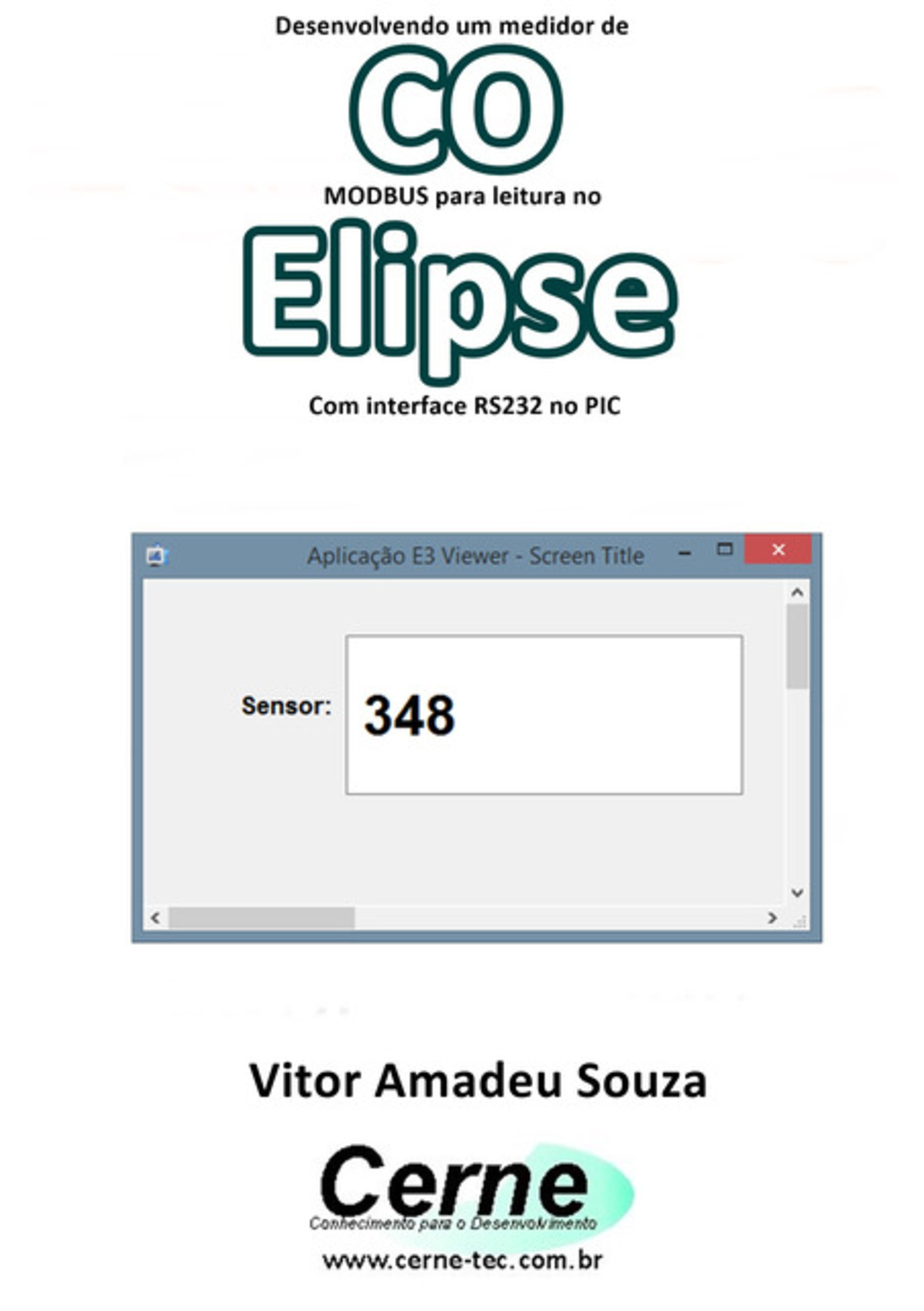 Desenvolvendo Um Medidor De Co Modbus Para Leitura No Elipse Com Interface Rs232 No Pic