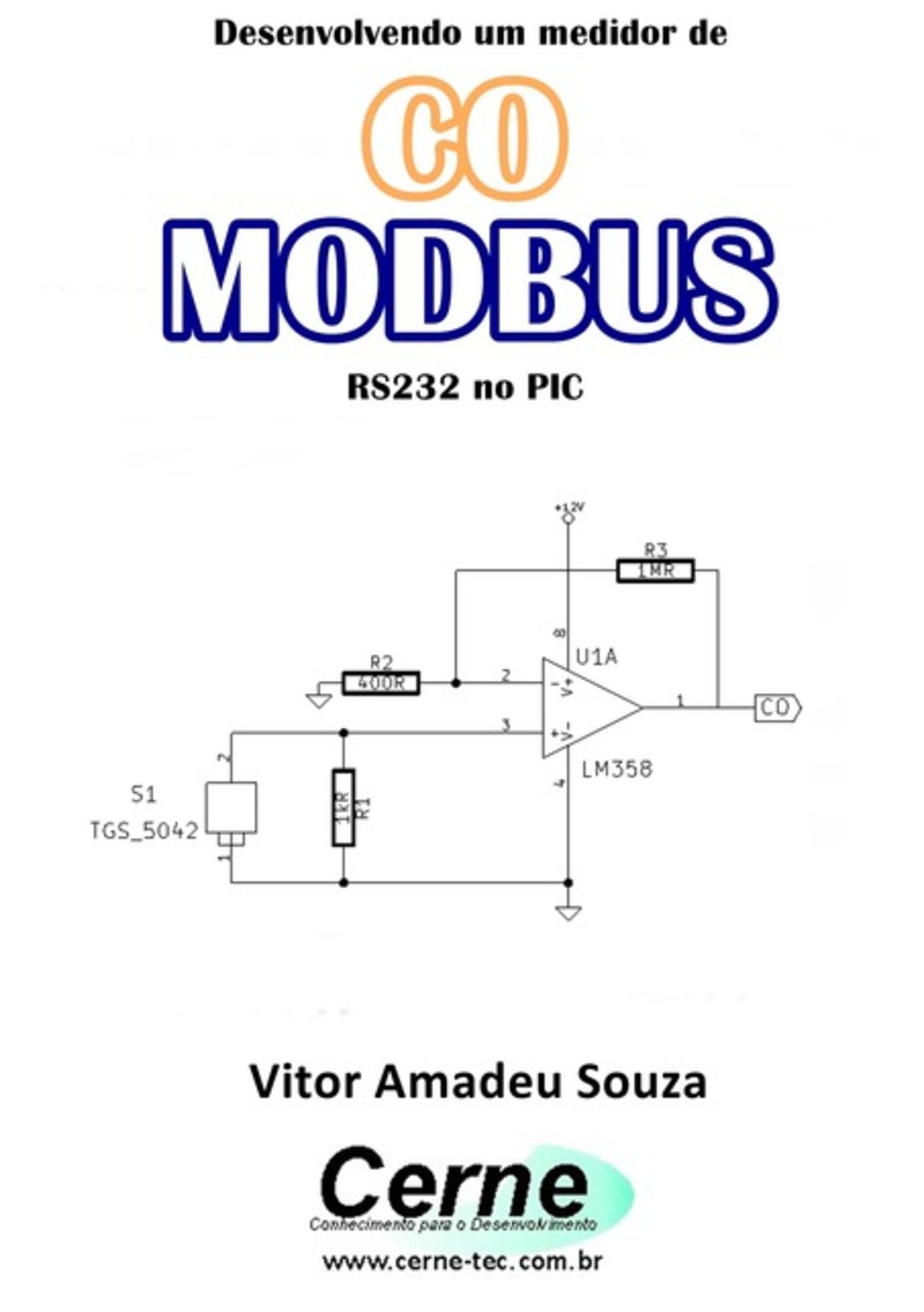 Desenvolvendo Um Medidor De Co Modbus Rs232 No Pic