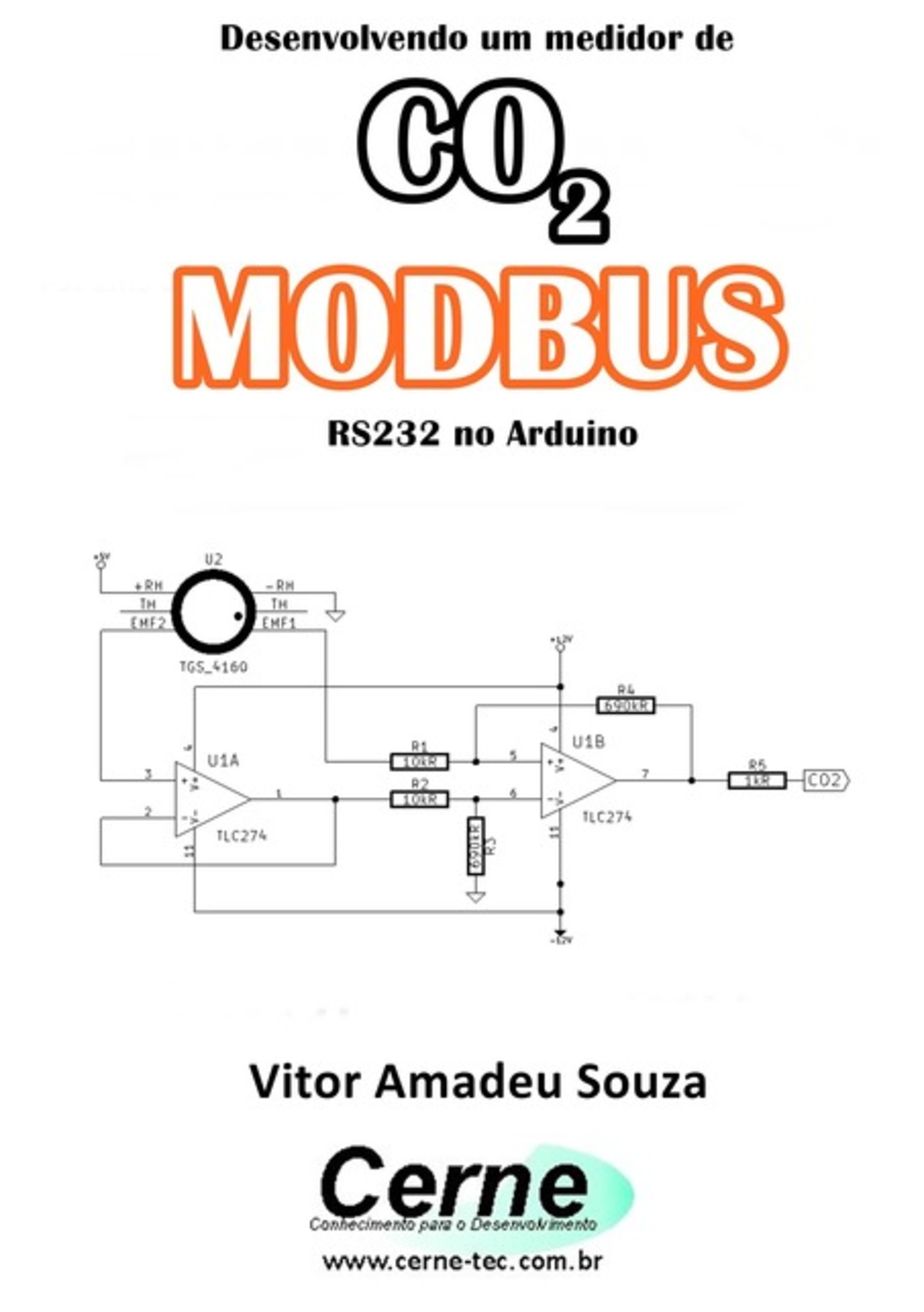 Desenvolvendo Um Medidor De Co2 Modbus Rs232 No Arduino