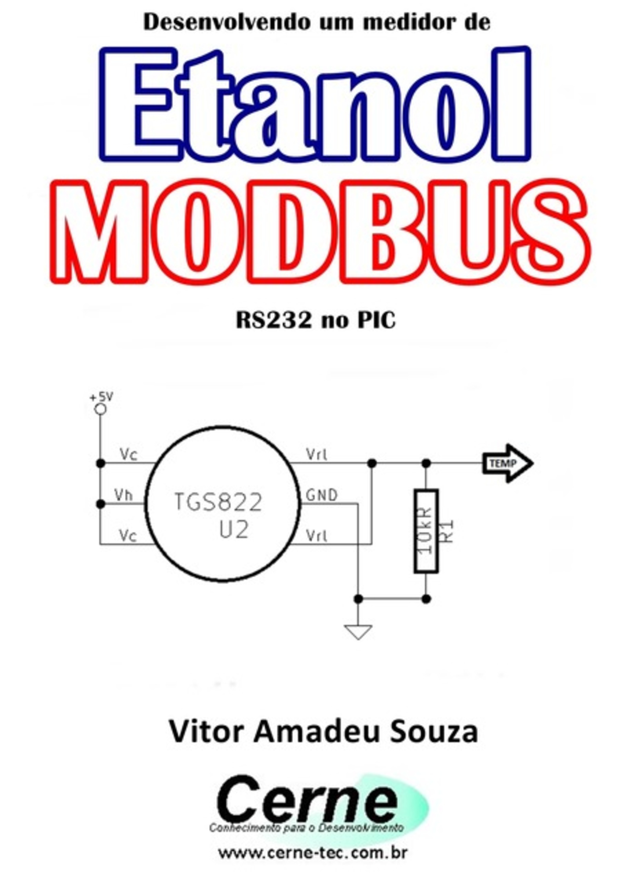 Desenvolvendo Um Medidor De Etanol Modbus Rs232 No Pic