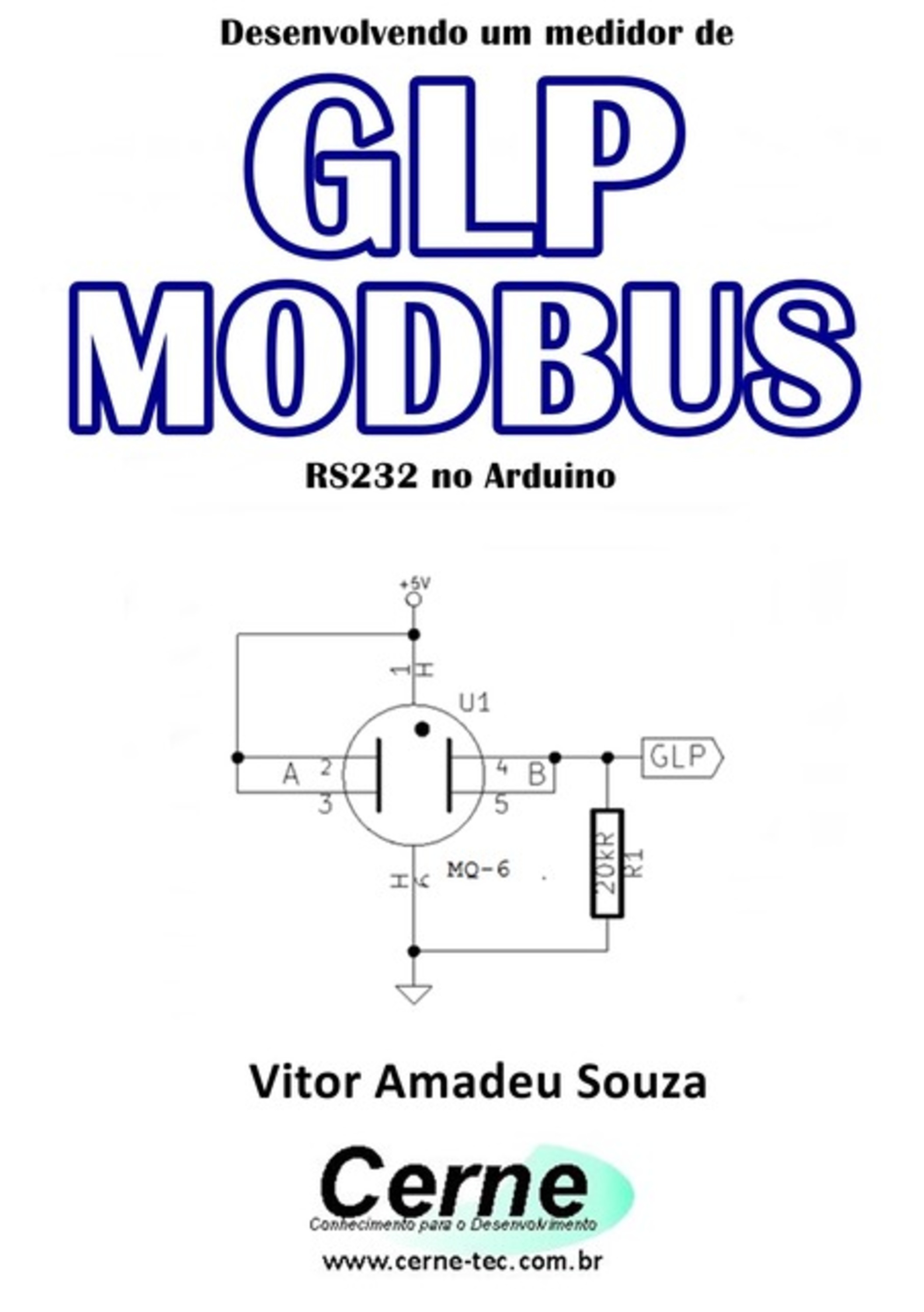 Desenvolvendo Um Medidor De Glp Modbus Rs232 No Arduino