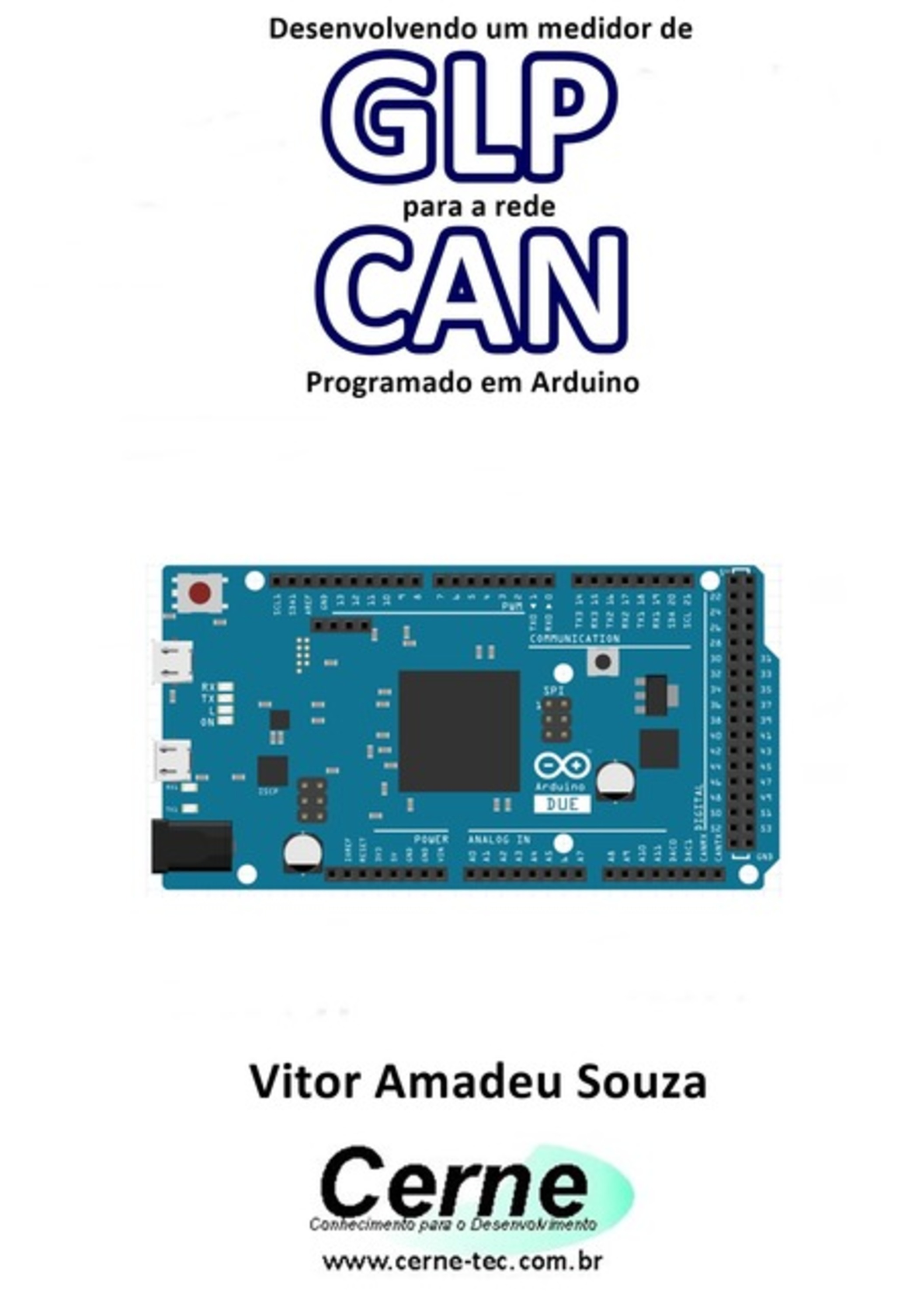 Desenvolvendo Um Medidor De Glp Para A Rede Can Programado Em Arduino