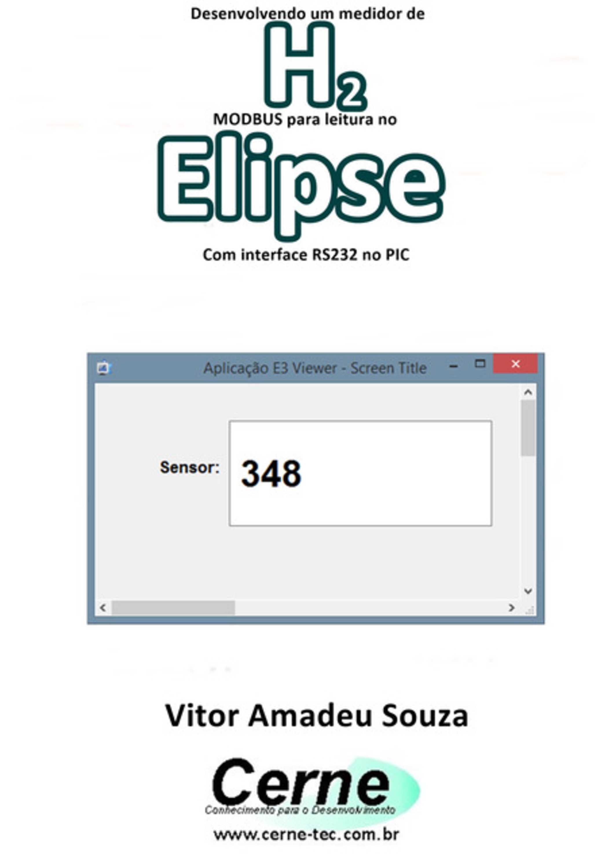 Desenvolvendo Um Medidor De H2 Modbus Para Leitura No Elipse Com Interface Rs232 No Pic