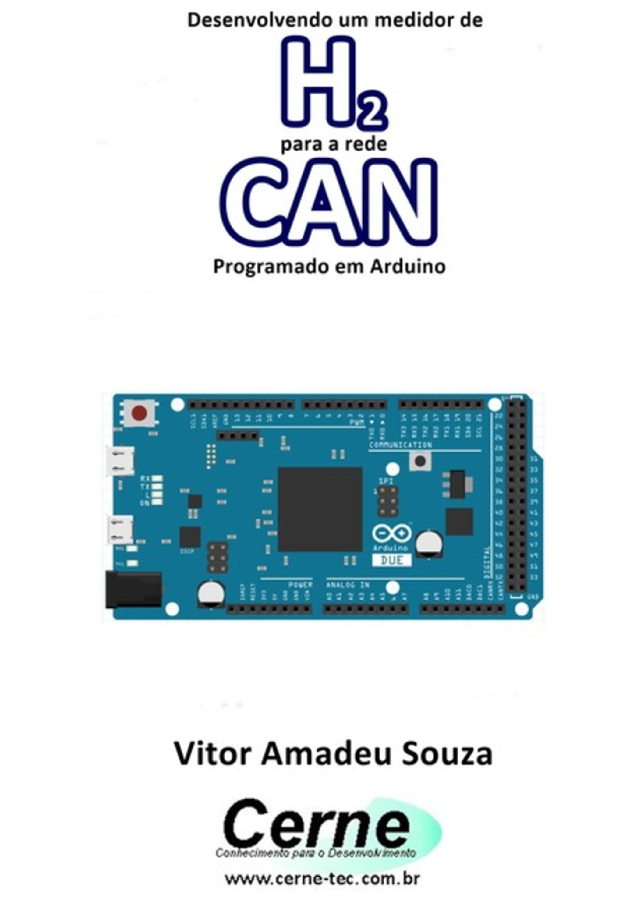 Desenvolvendo Um Medidor De H2 Para A Rede Can Programado Em Arduino