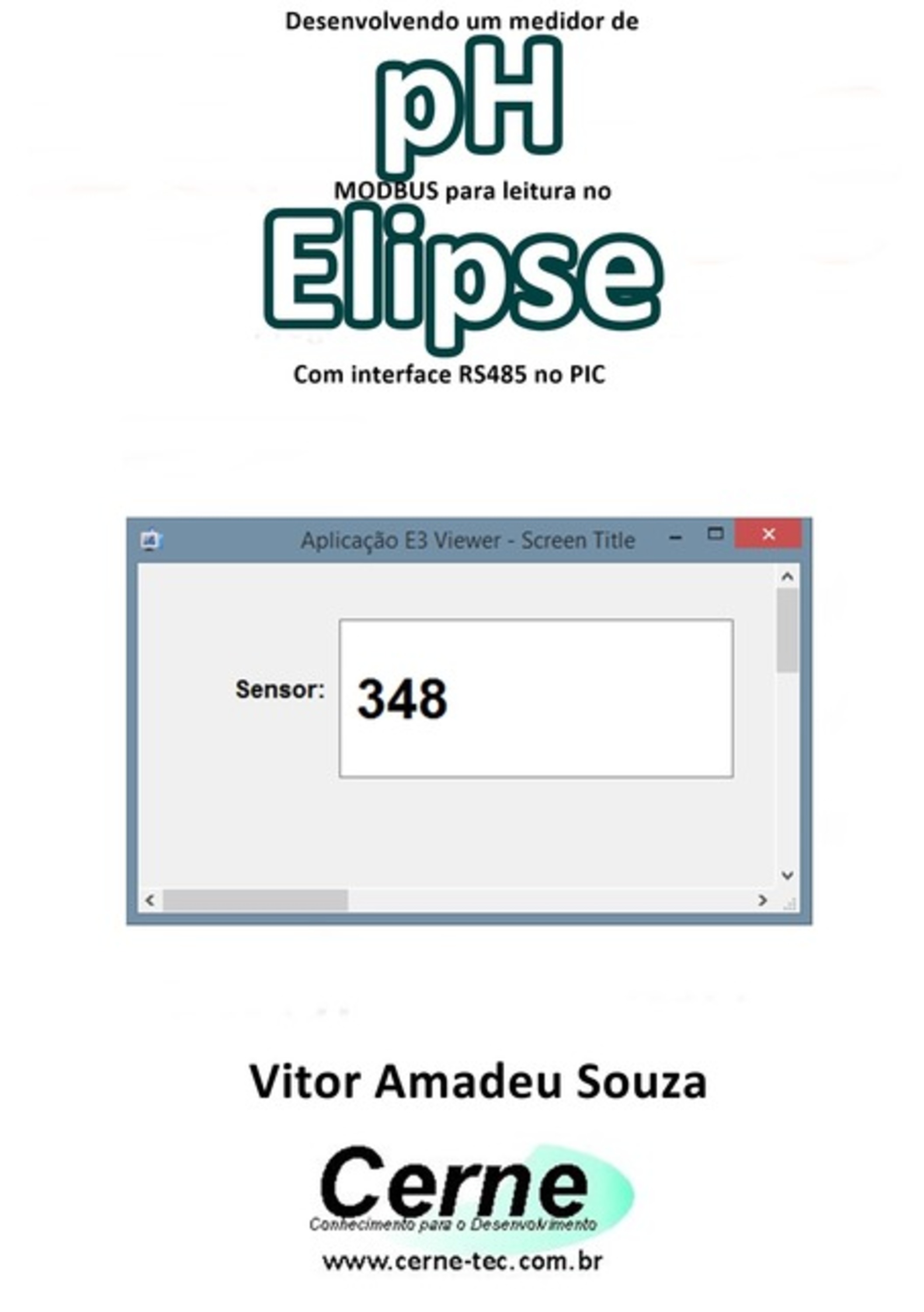 Desenvolvendo Um Medidor De Ph Modbus Para Leitura No Elipse Com Interface Rs485 No Pic