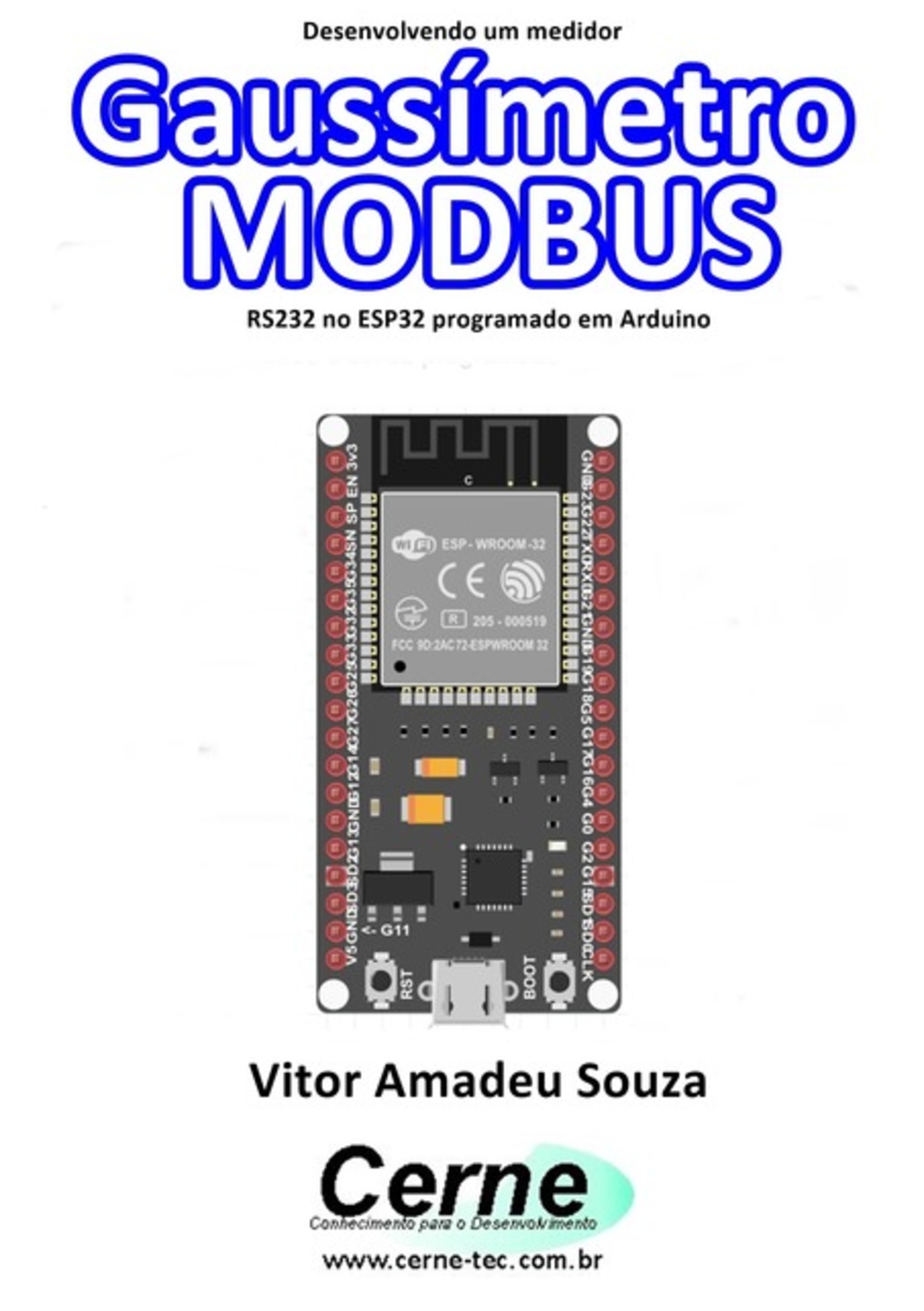 Desenvolvendo Um Medidor Gaussímetro Modbus Rs232 No Esp32 Programado Em Arduino