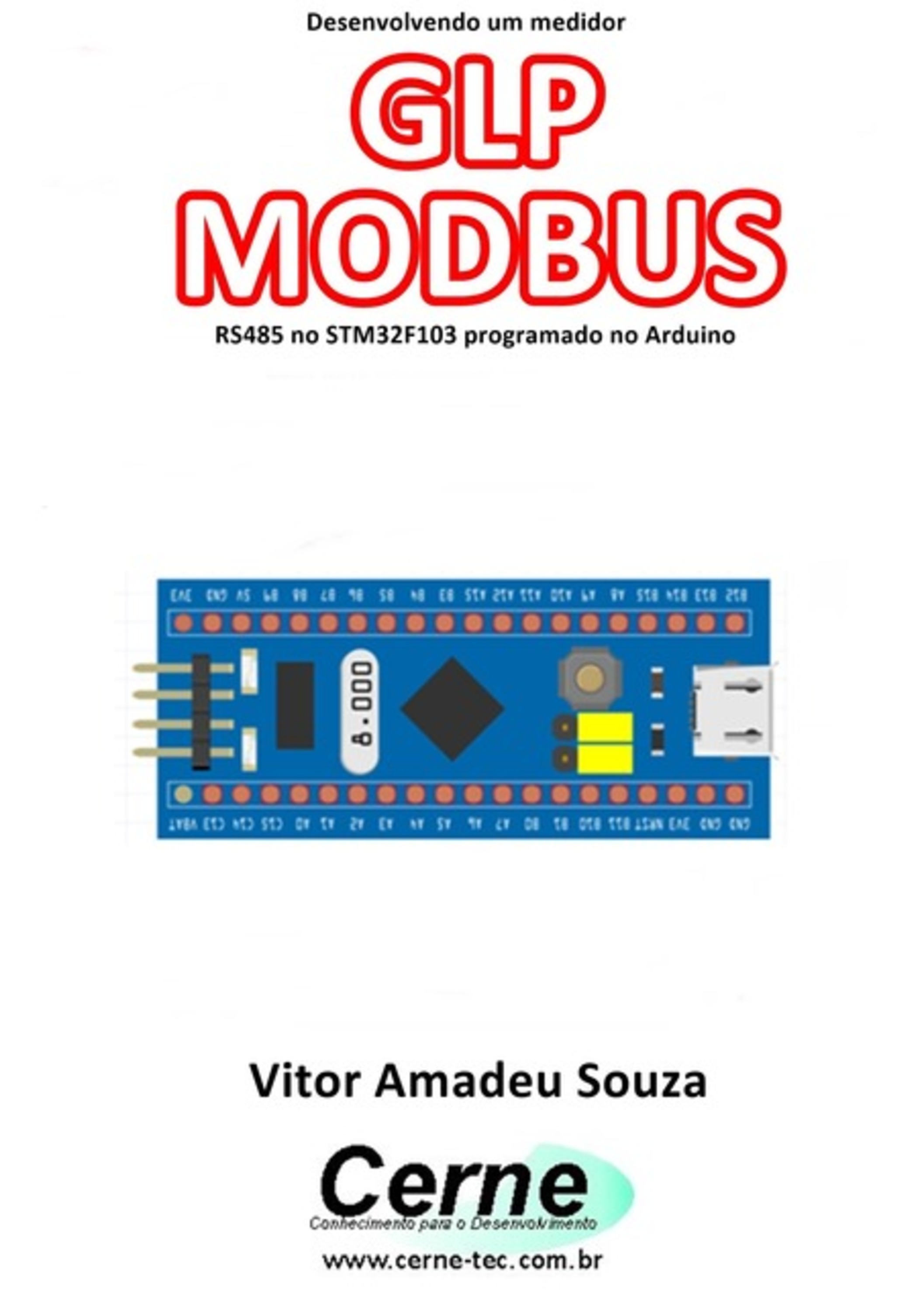 Desenvolvendo Um Medidor Glp Modbus Rs485 No Stm32f103 Programado No Arduino