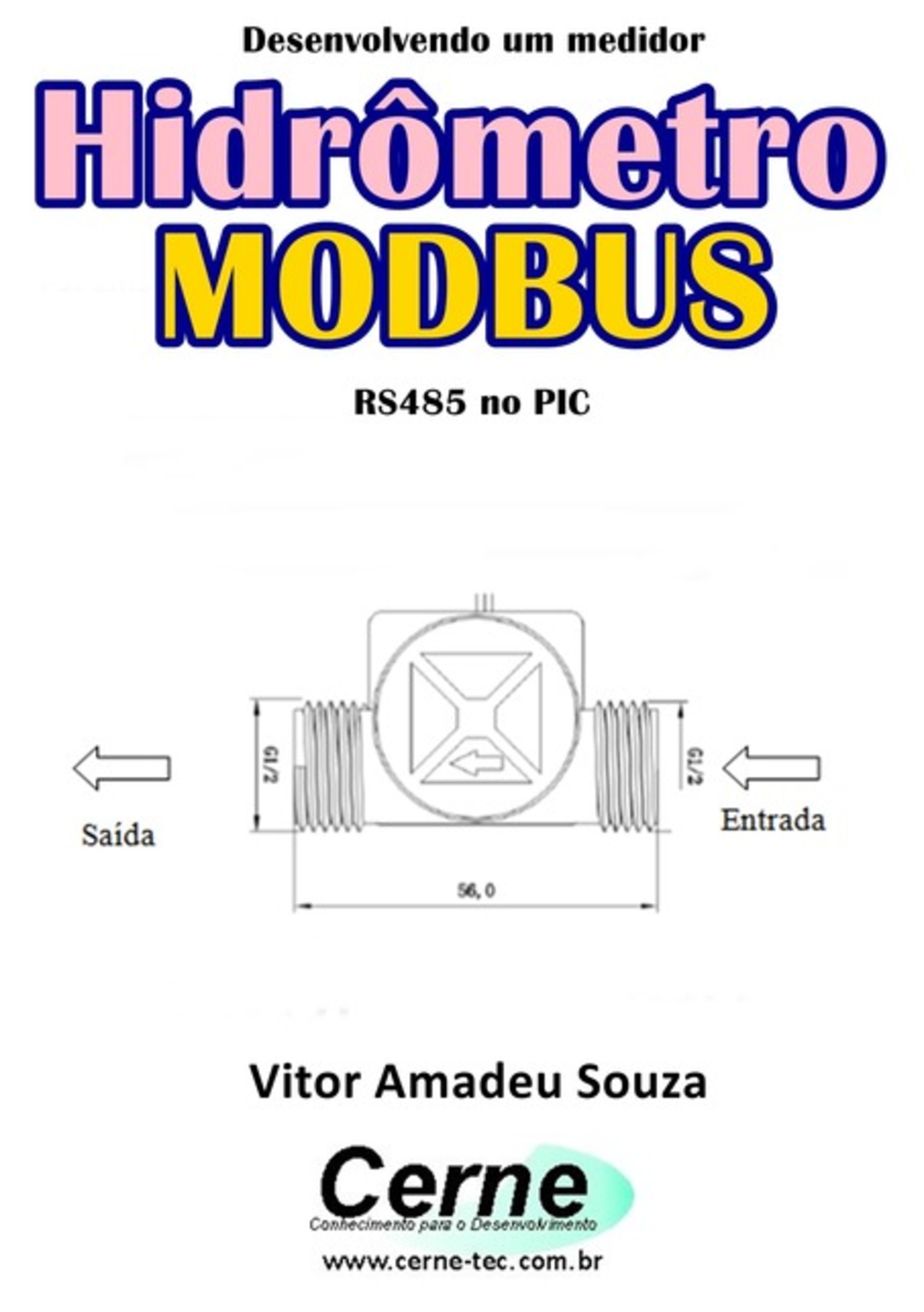 Desenvolvendo Um Medidor Hidrômetro Modbus Rs485 No Pic