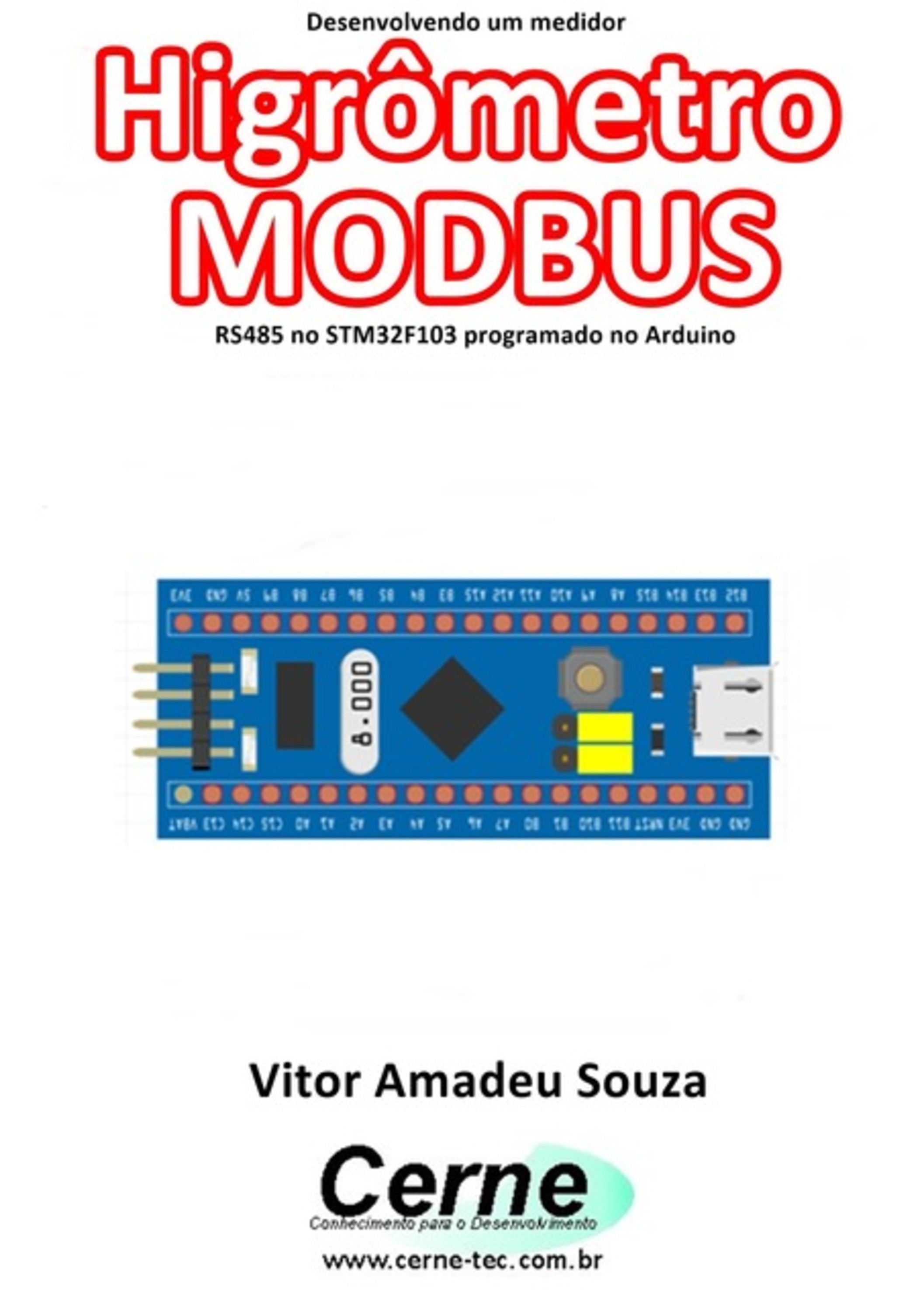 Desenvolvendo Um Medidor Higrômetro Modbus Rs485 No Stm32f103 Programado No Arduino