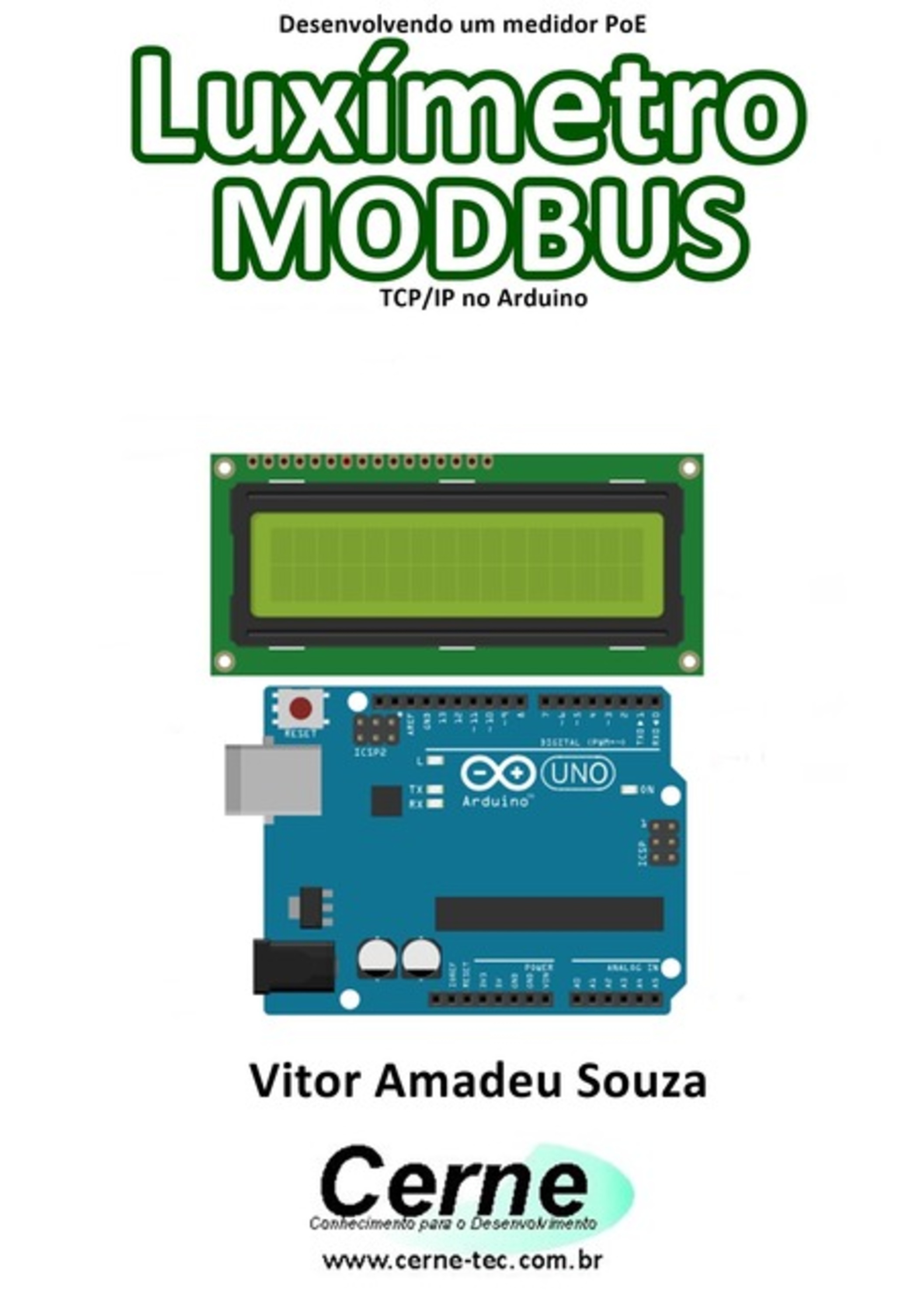 Desenvolvendo Um Medidor Poe Luxímetro Modbus Tcp/ip No Arduino