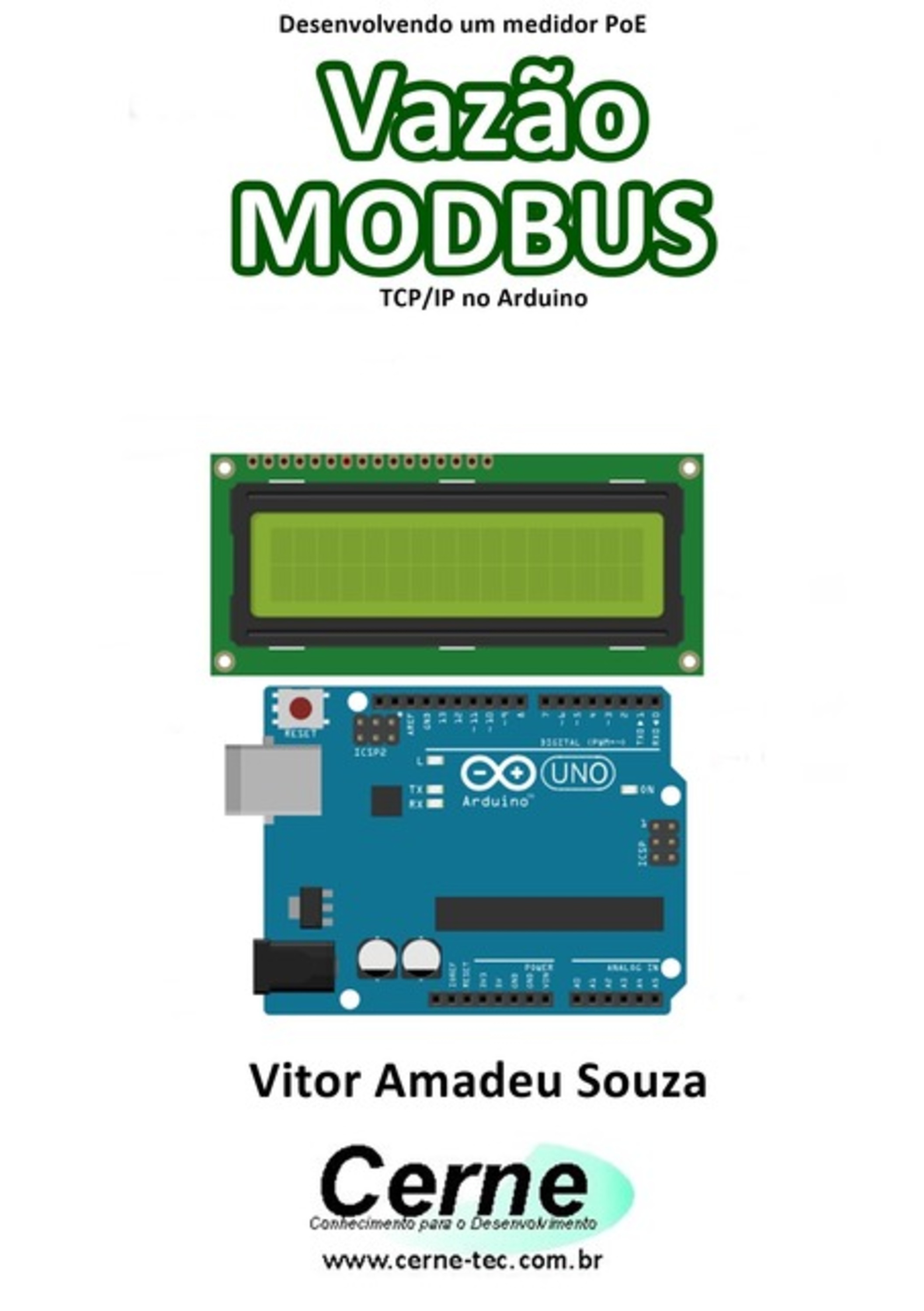 Desenvolvendo Um Medidor Poe Vazão Modbus Tcp/ip No Arduino