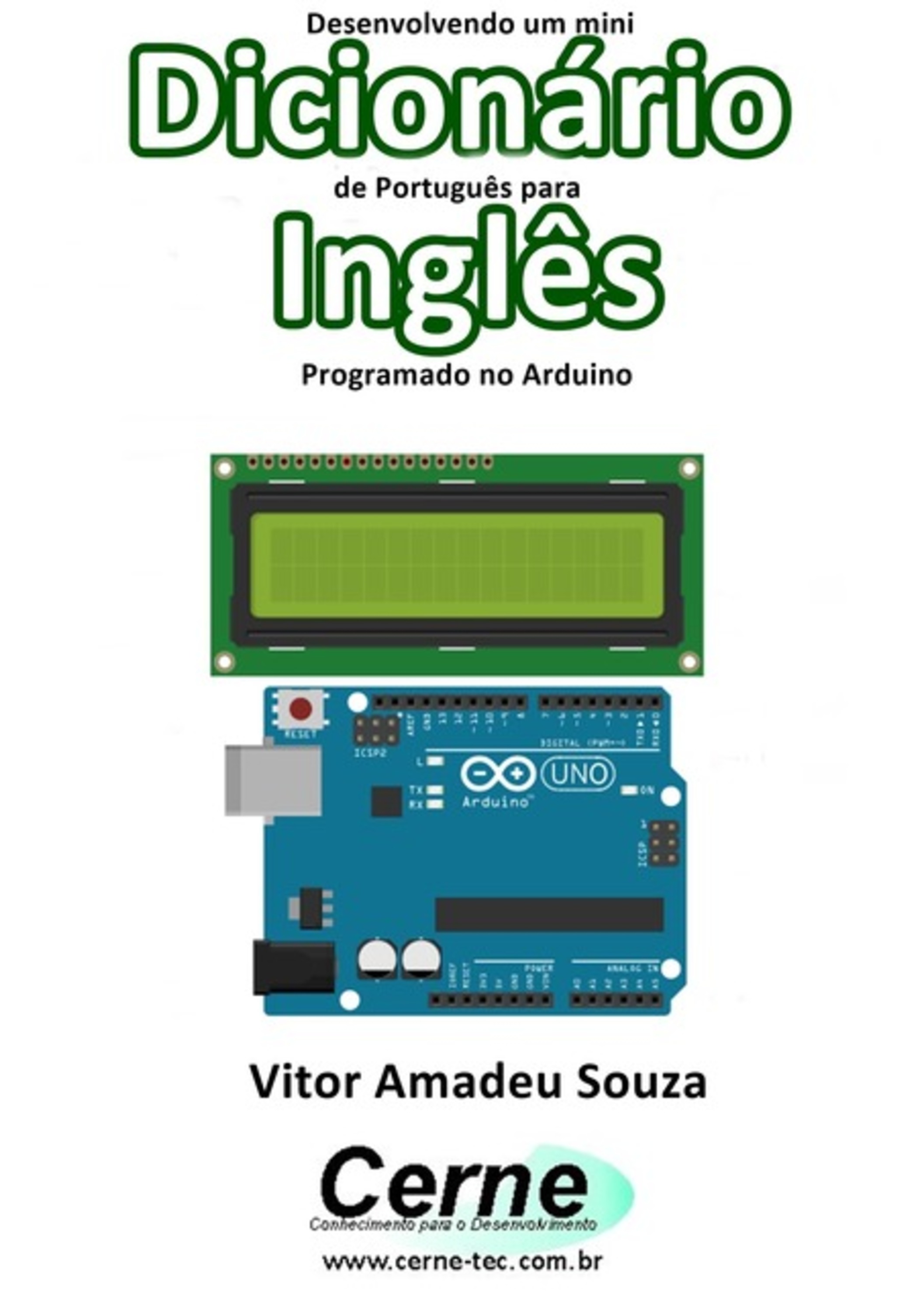 Desenvolvendo Um Mini Dicionário De Português Para Inglês Programado No Arduino