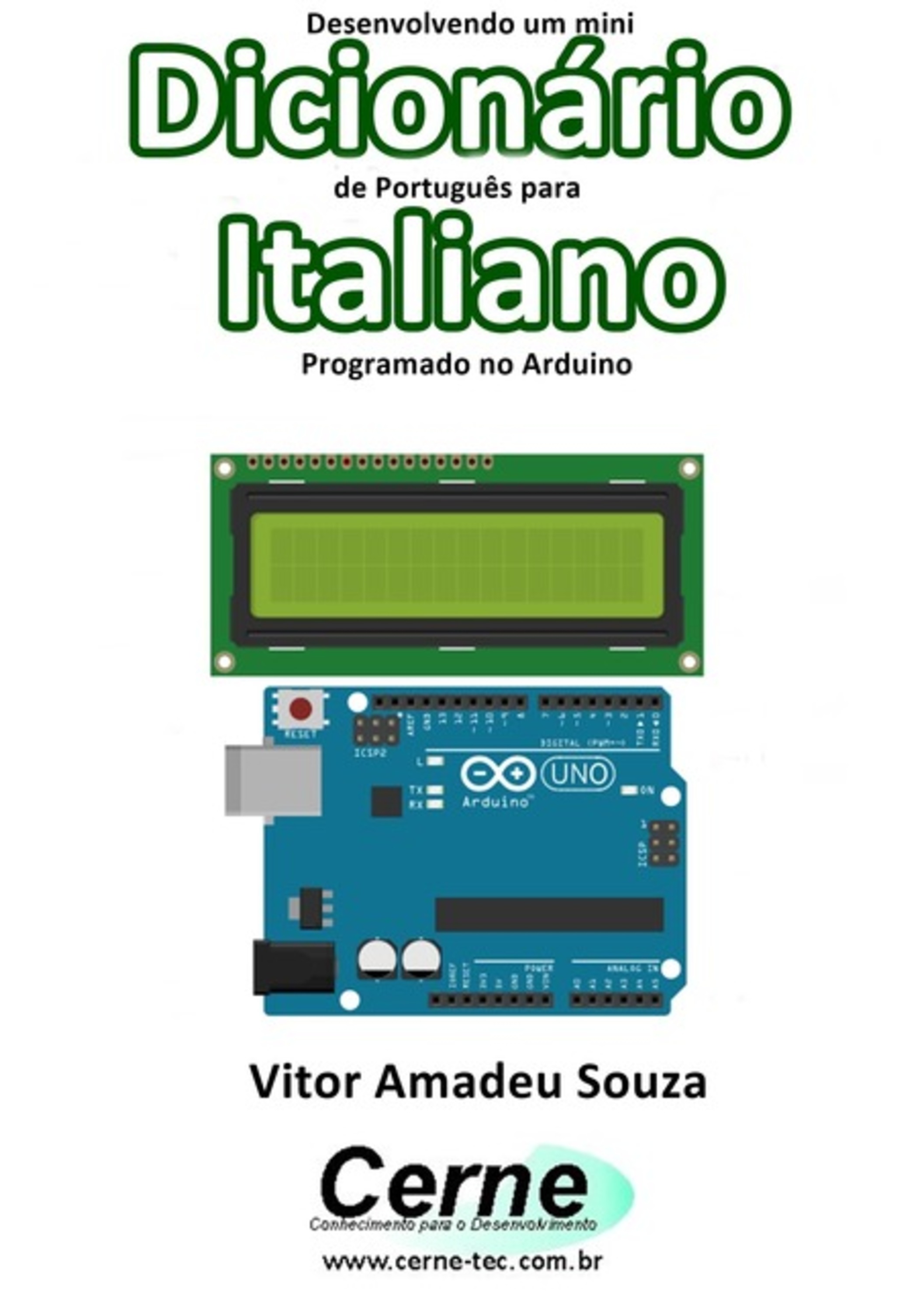 Desenvolvendo Um Mini Dicionário De Português Para Italiano Programado No Arduino