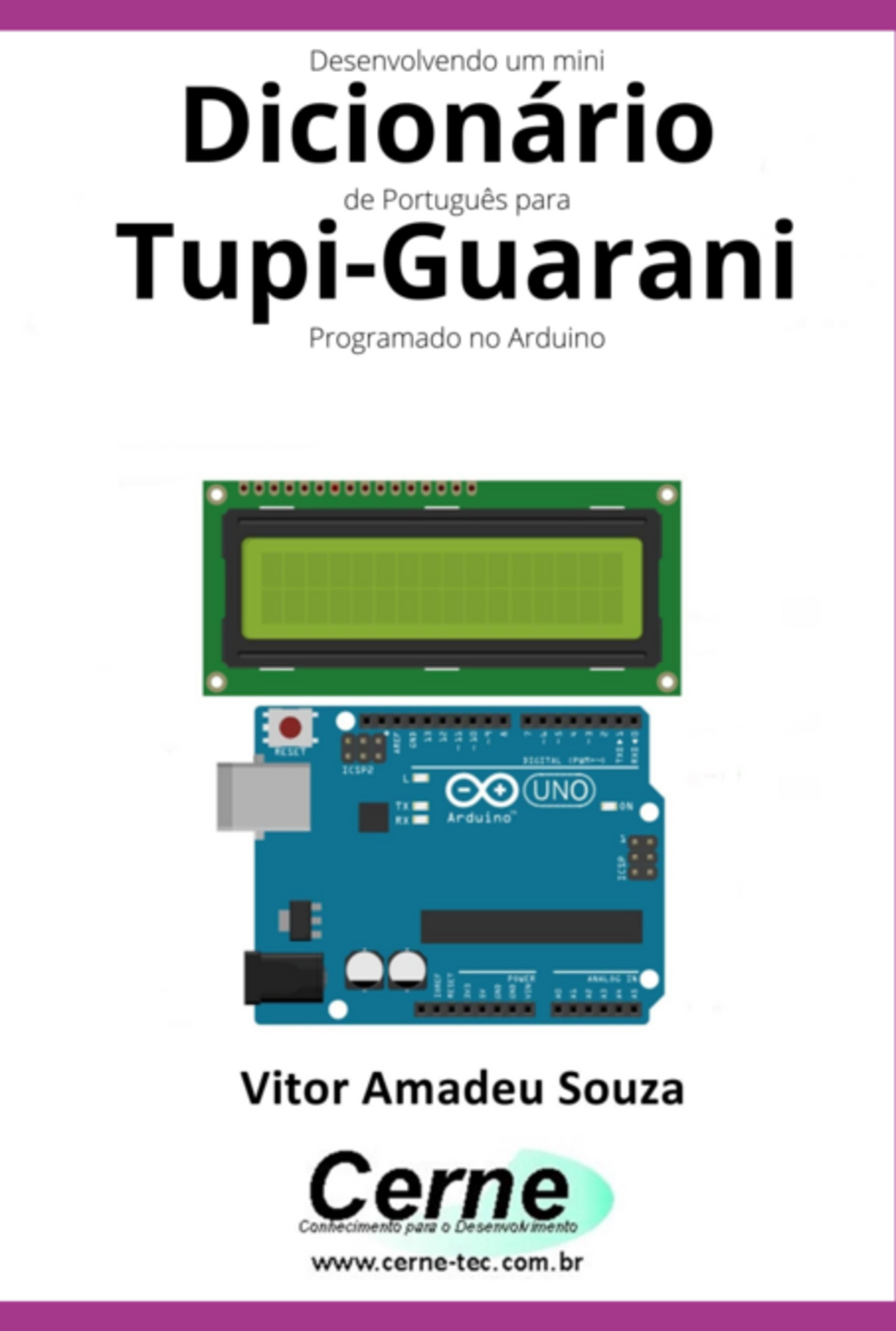 Desenvolvendo Um Mini Dicionário De Português Para Tupi-guarani Programado No Arduino