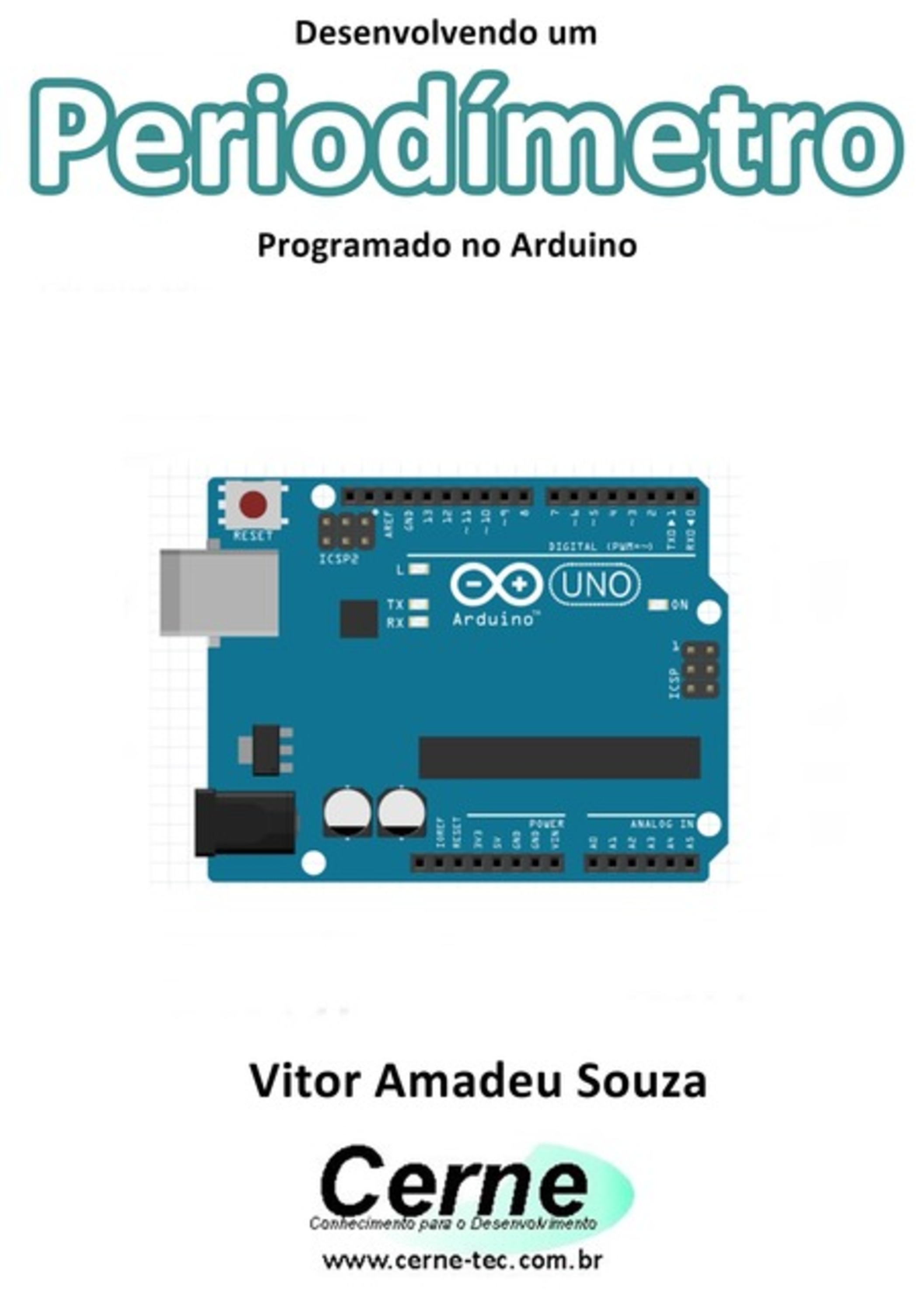 Desenvolvendo Um Periodímetro Programado No Arduino