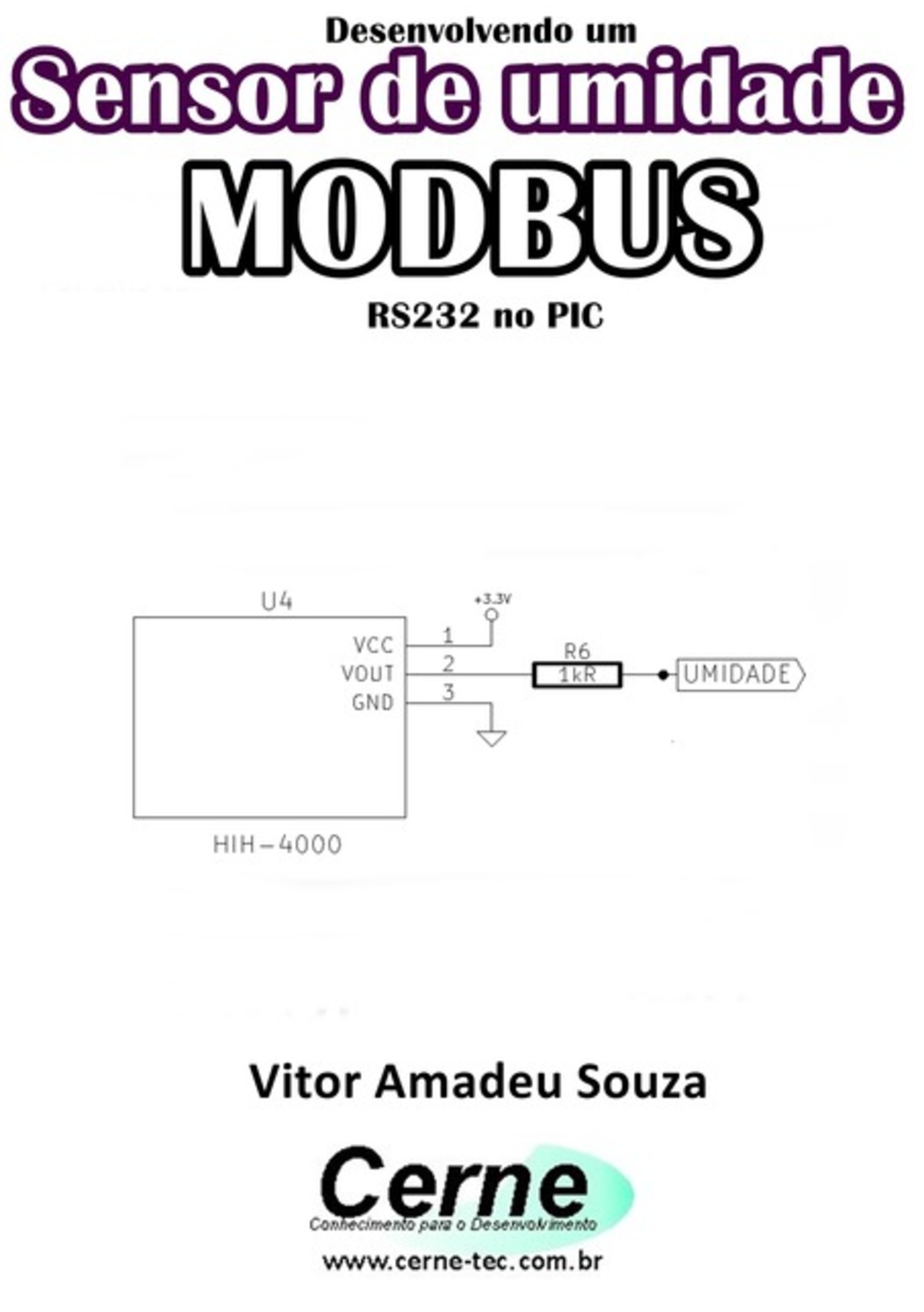 Desenvolvendo Um Sensor De Umidade Modbus Rs232 No Pic