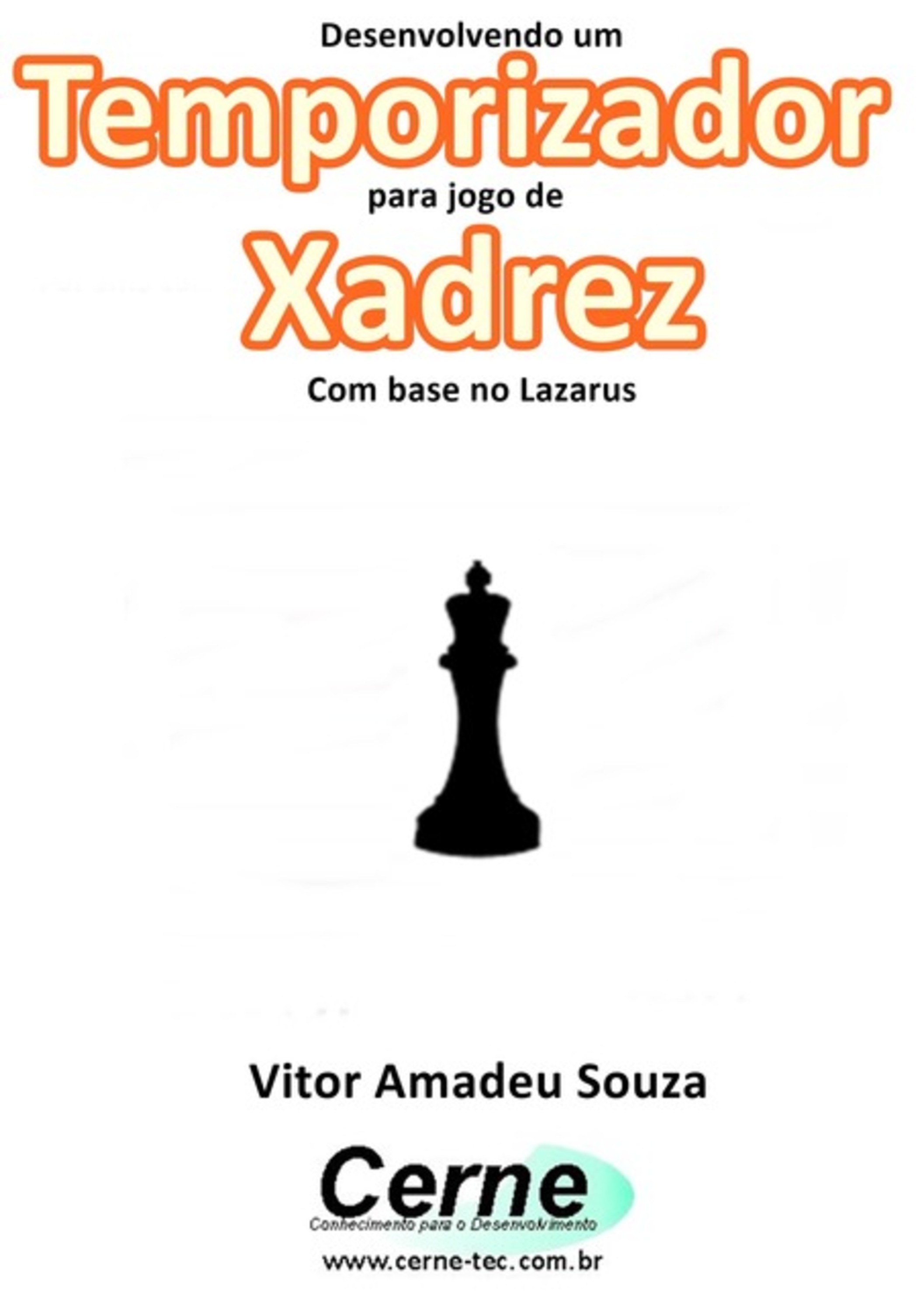 Desenvolvendo Um Temporizador Para Jogo De Xadrez Com Base No Lazarus