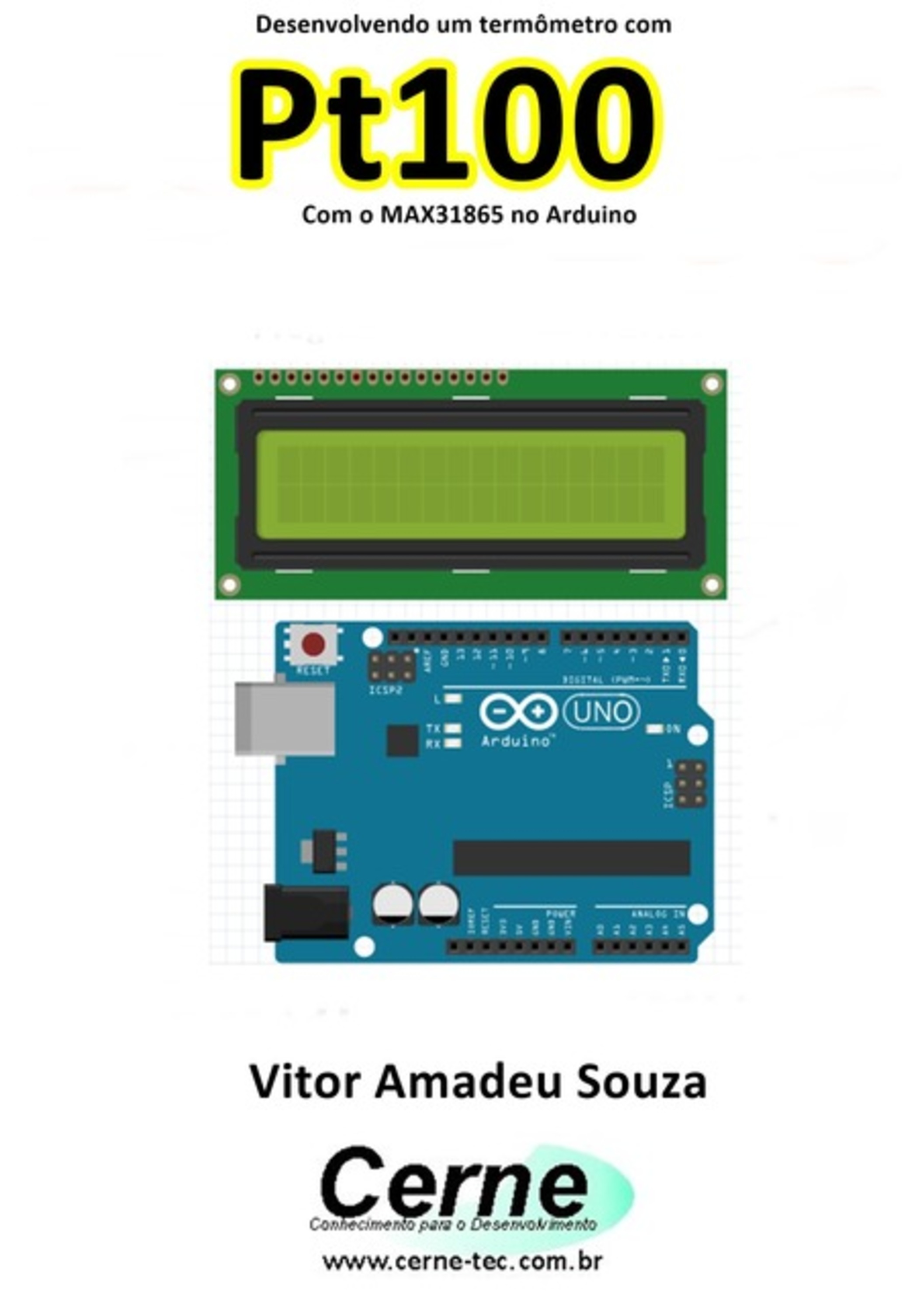 Desenvolvendo Um Termômetro Com Pt100 Com O Max31865 No Arduino