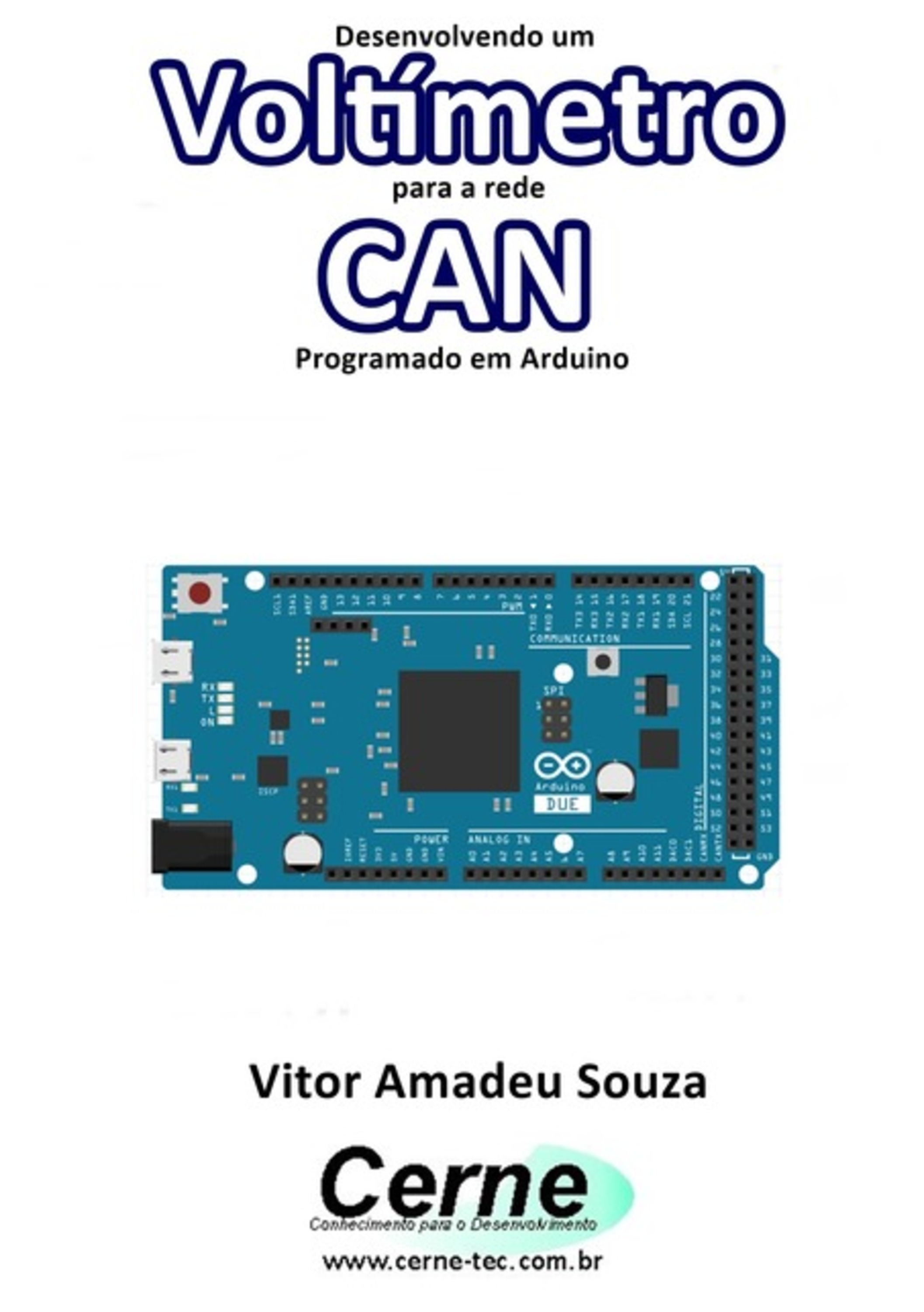 Desenvolvendo Um Voltímetro Para A Rede Can Programado Em Arduino