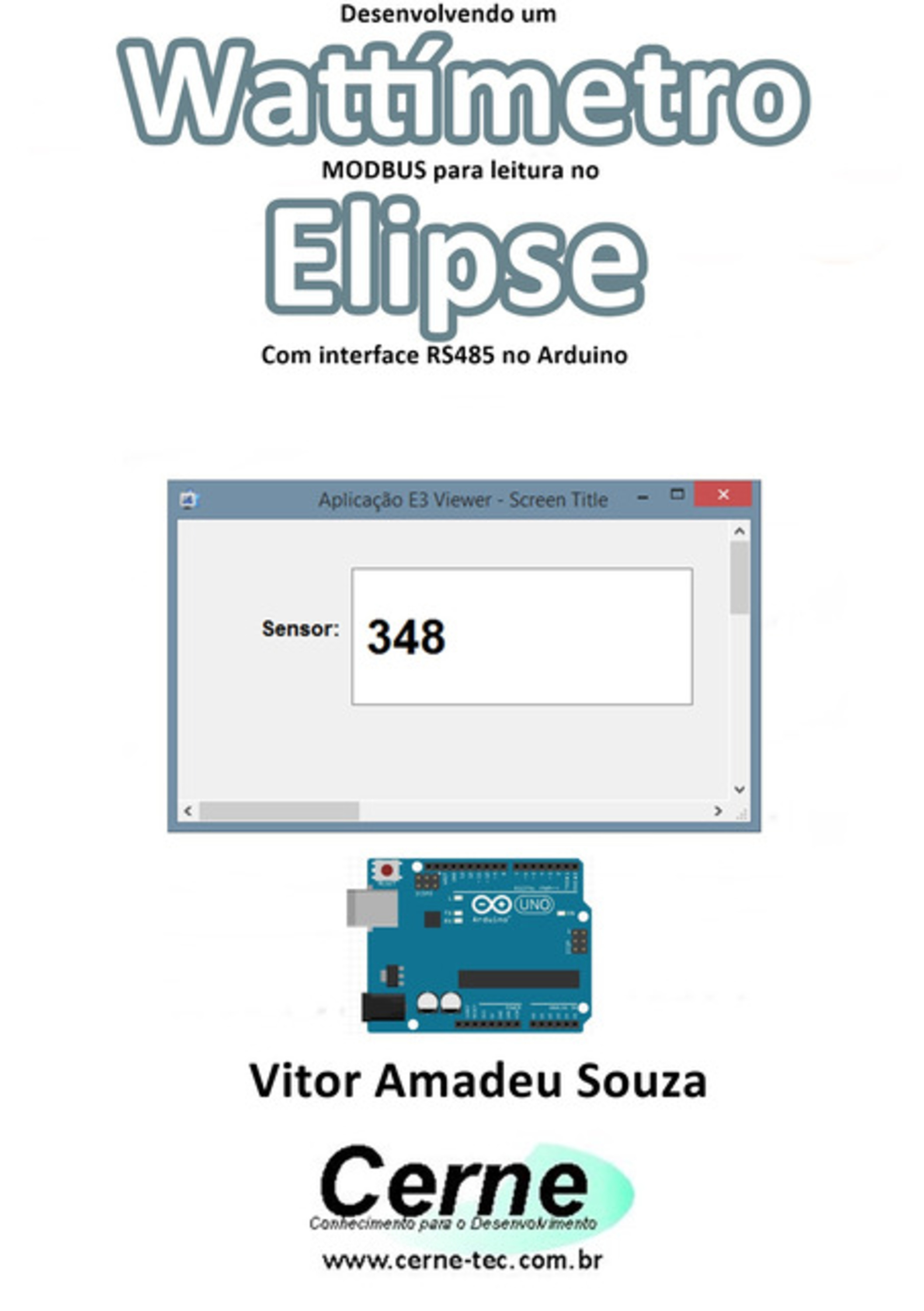 Desenvolvendo Um Wattímetro Modbus Para Leitura No Elipse Com Interface Rs485 No Arduino