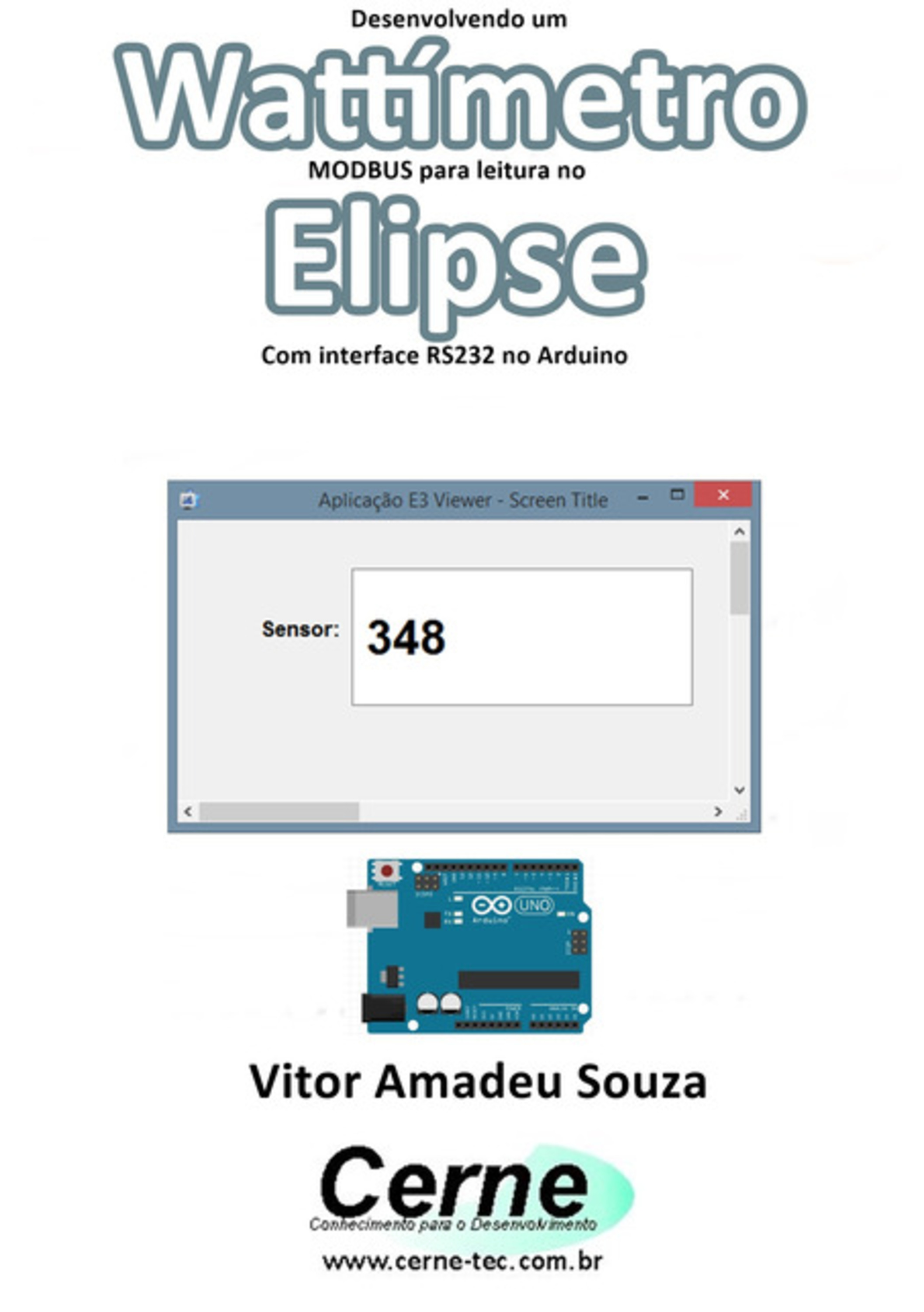 Desenvolvendo Um Wattímetro Modbus Para Leitura No Elipse Com Interface Rs232 No Arduino