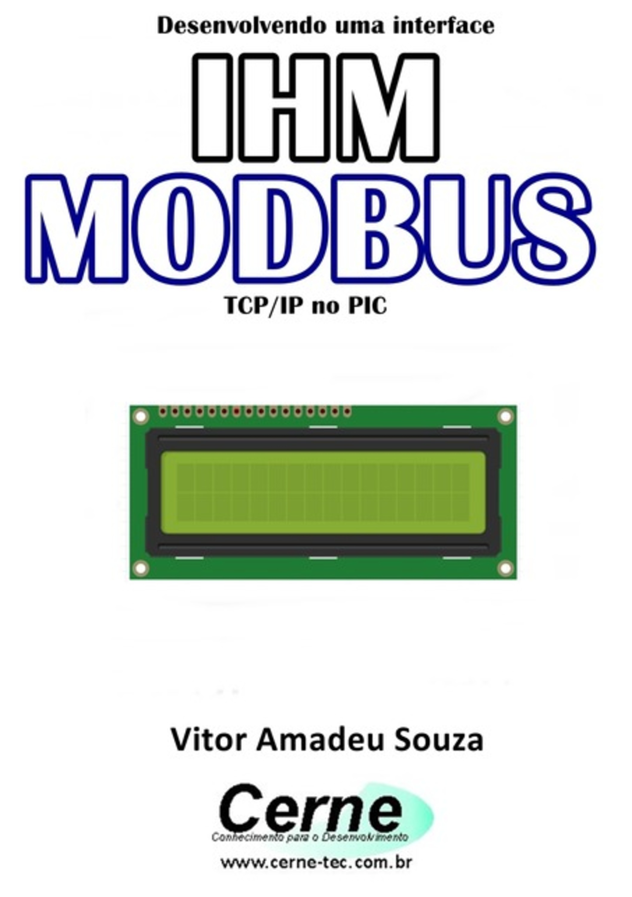 Desenvolvendo Uma Interface Ihm Modbus Tcp/ip No Pic