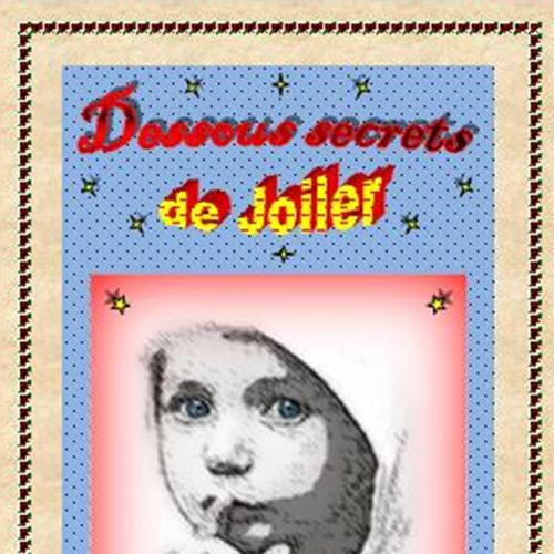 Dessous secrets de Joiler.