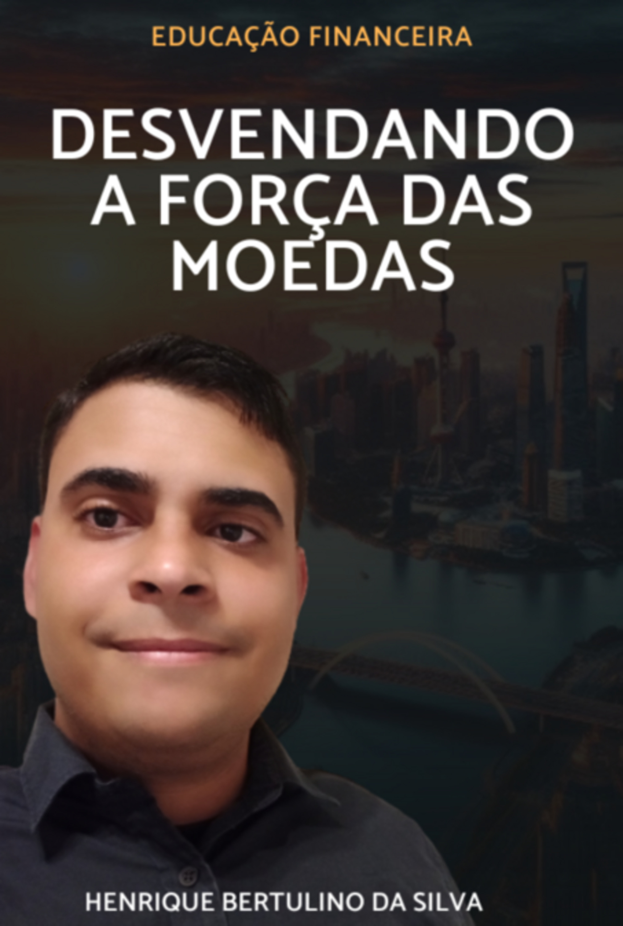 Desvendando A Força Das Moedas