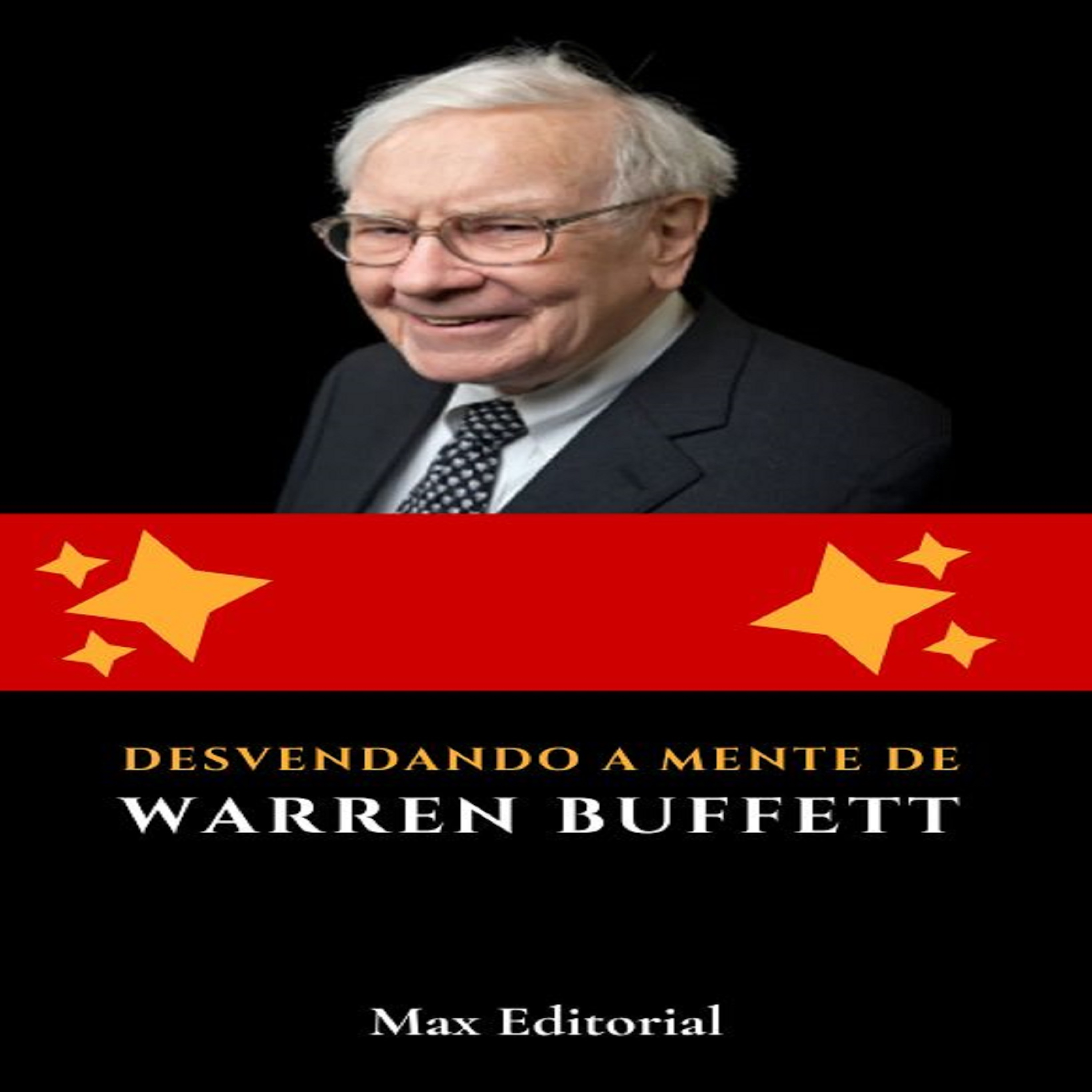 Desvendando a Mente de Warren Buffett