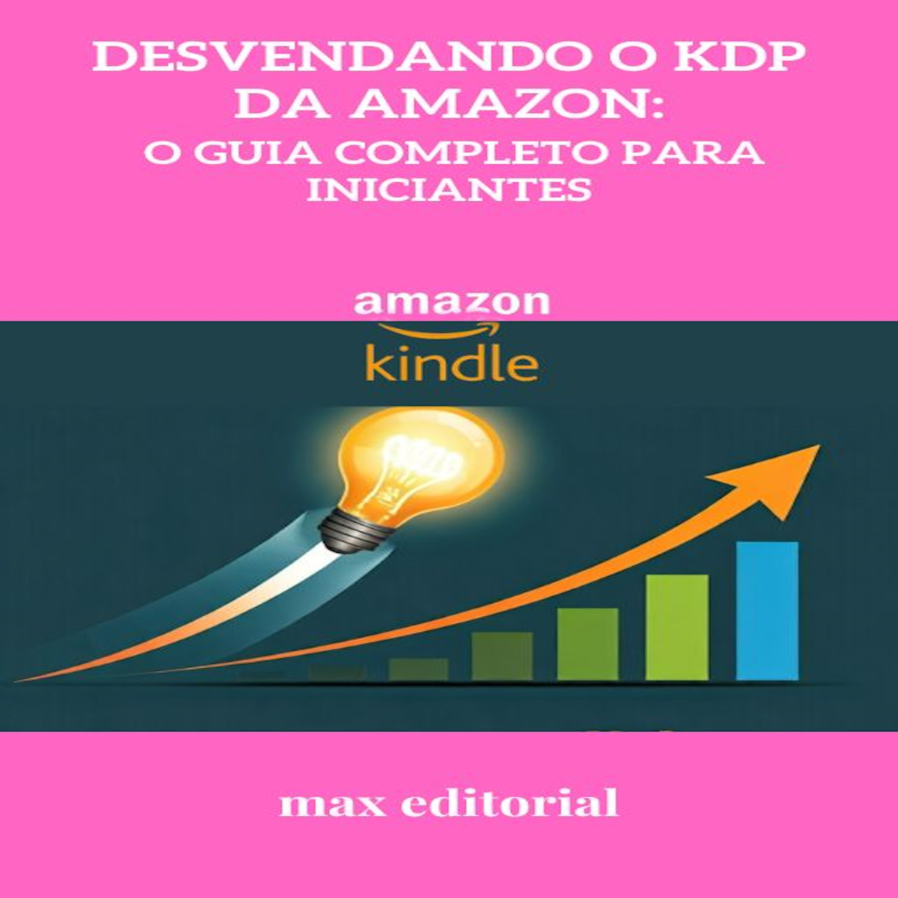 Desvendando o KDP da Amazon: O Guia Completo para Iniciantes