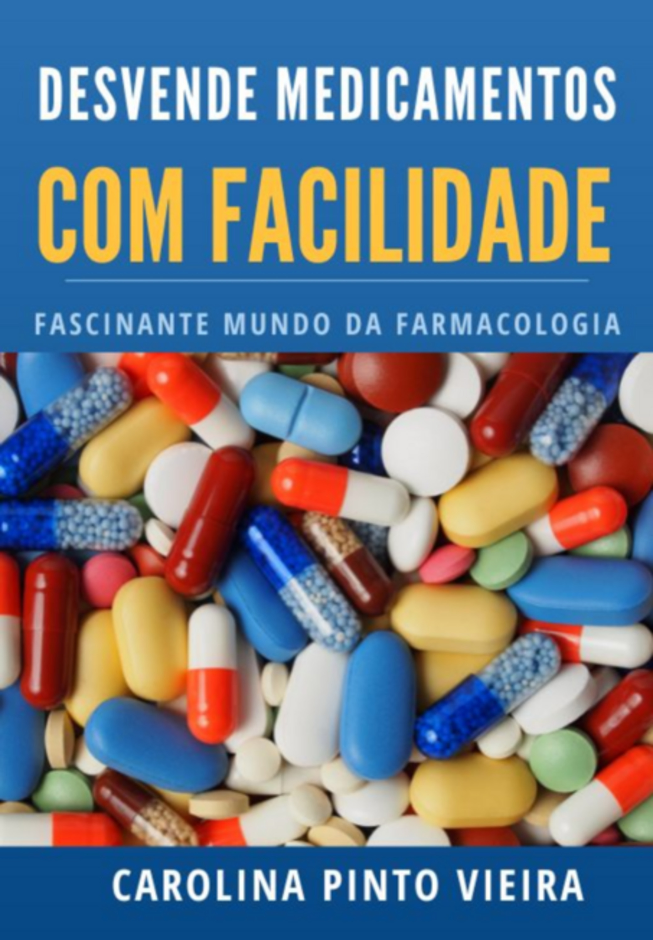 Desvende Medicamentos Com Facilidade