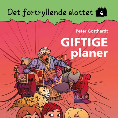 Det fortryllende slottet 4 - Giftige planer