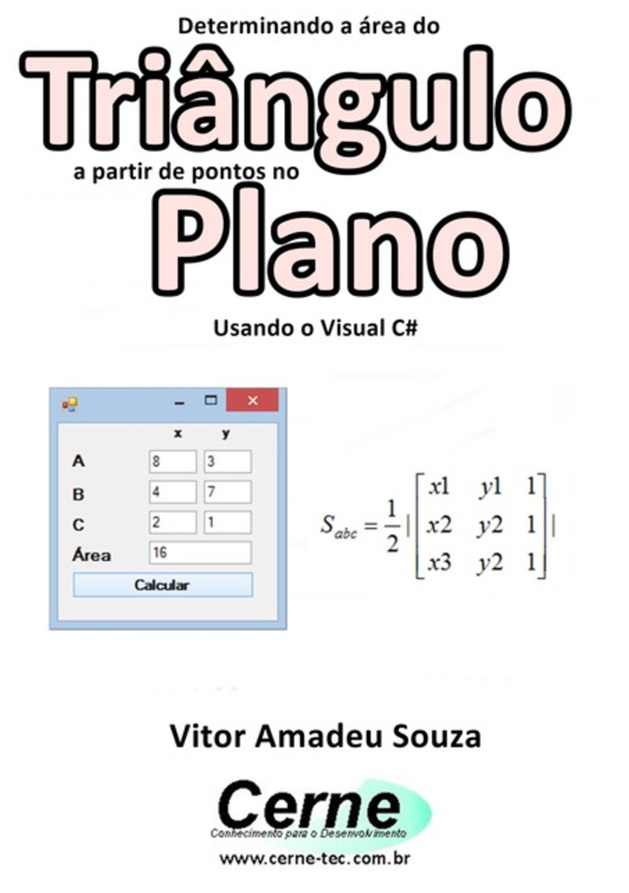 Determinando A Área Do Triângulo A Partir De Pontos No Plano Usando O Visual C#