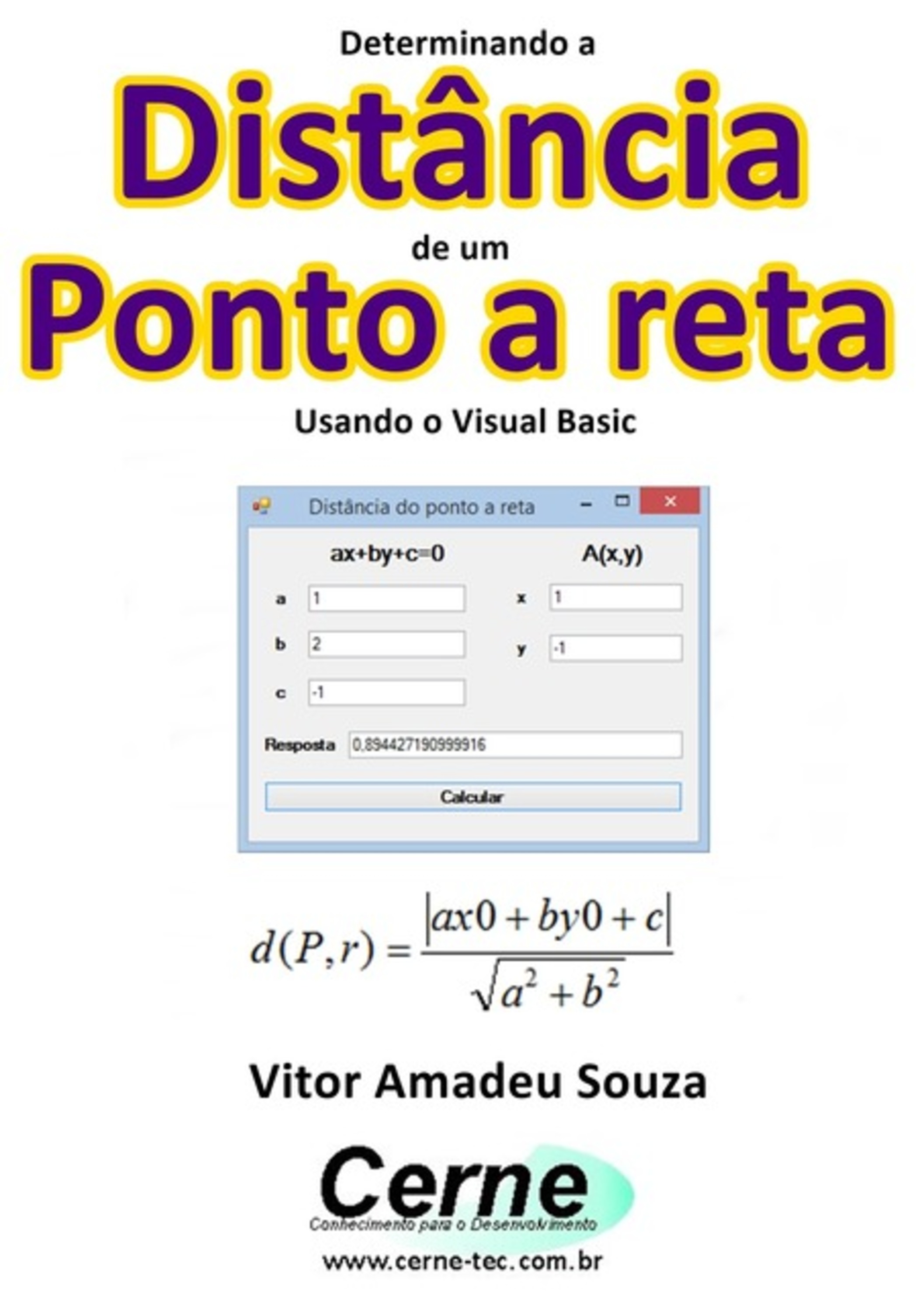 Determinando A Distância De Um Ponto A Reta Usando O Visual Basic